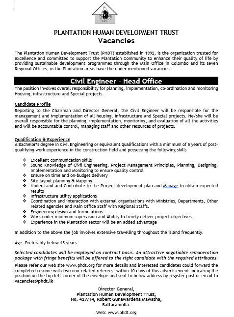 Civil Engineer, Engineering Assistant, Regional Information Communication Technology Officer, Community Development Officer, Secretary, Assistant Engineer - Plantation Human Development Trust
