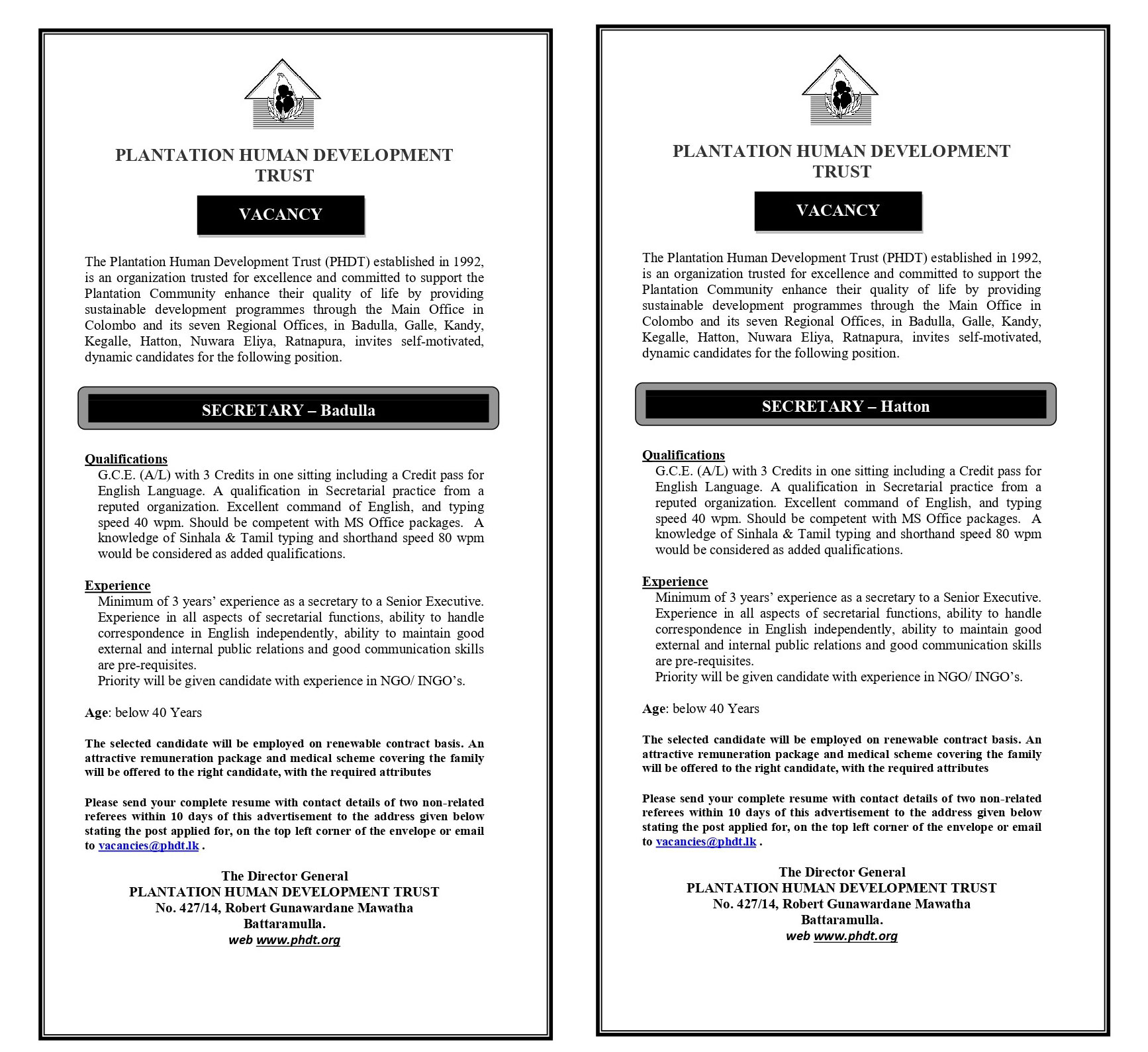 Civil Engineer, Engineering Assistant, Regional Information Communication Technology Officer, Community Development Officer, Secretary, Assistant Engineer - Plantation Human Development Trust