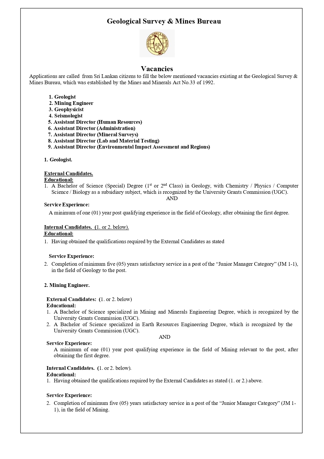 Geologist, Mining Engineer, Geophysicist, Seismologist, Assistant Director - Geological Survey & Mines Bureau