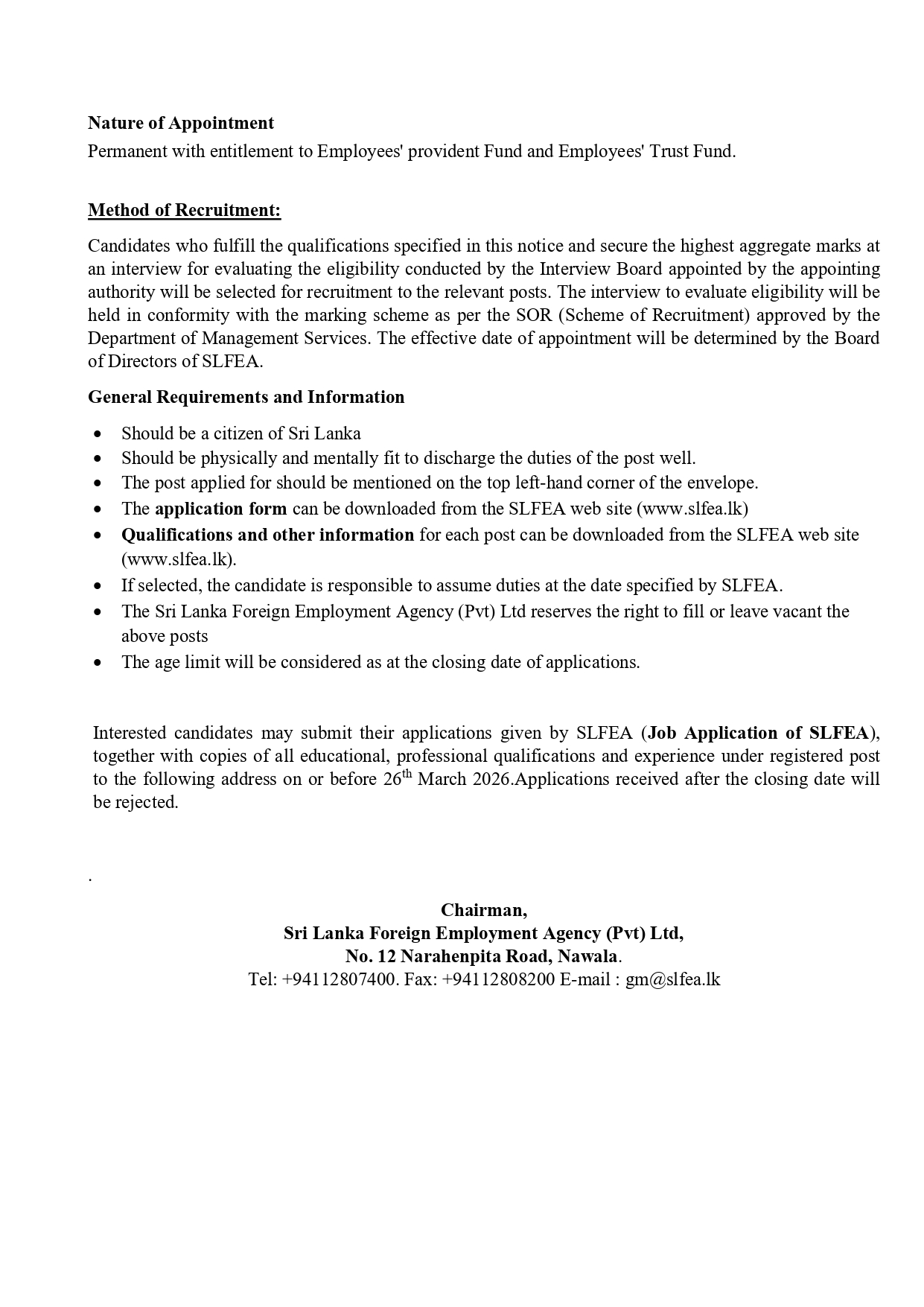 Management Assistant, General Manager, Deputy General Manager, Assistant Manager (Administration, Marketing), Marketing Officer, Confidential Secretary to the Chairman - Sri Lanka Foreign Employment Agency (Pvt) Ltd