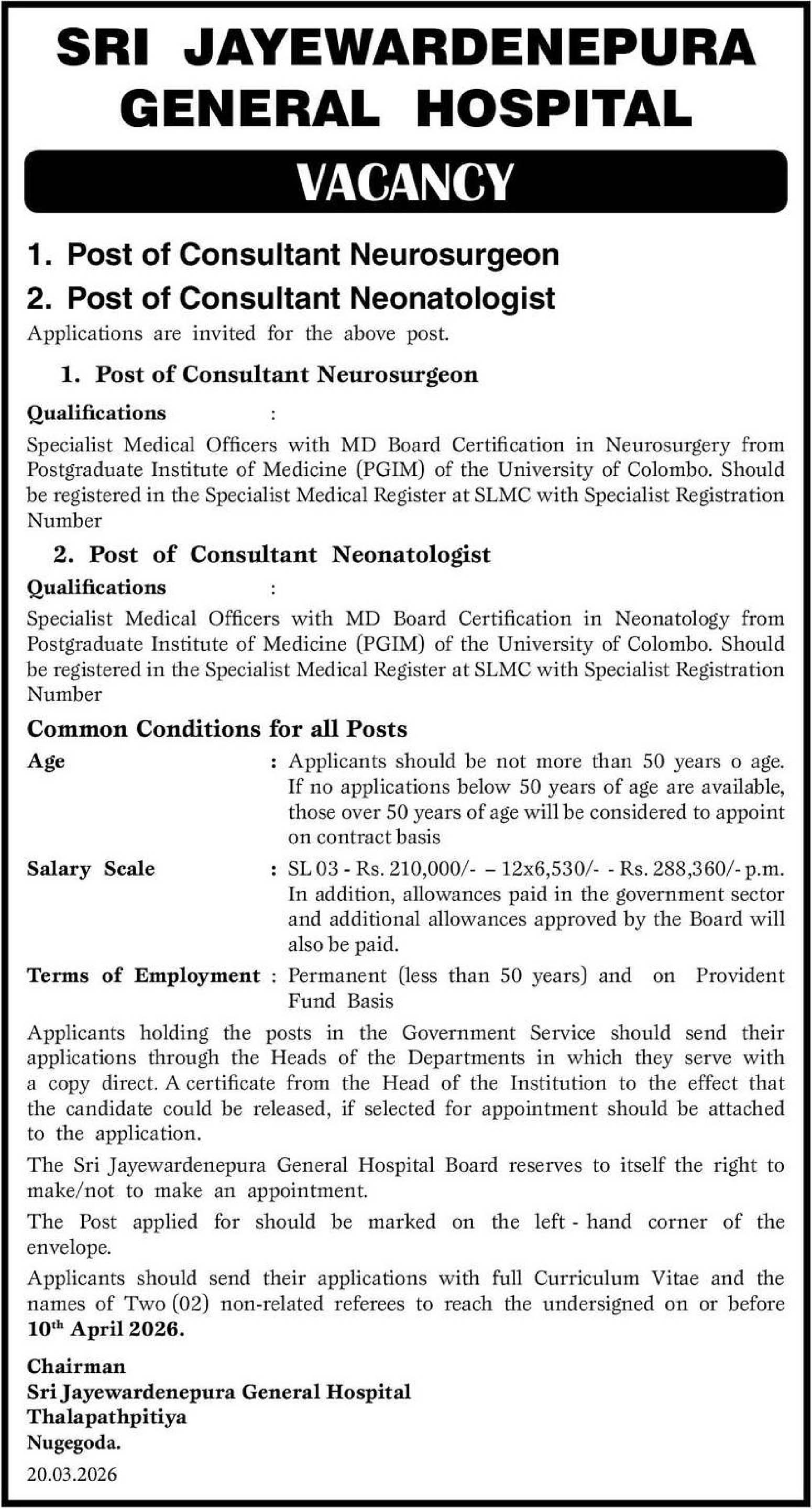 Consultant Neurosurgeon, Consultant Neonatologist - Sri Jayewardenepura General Hospital