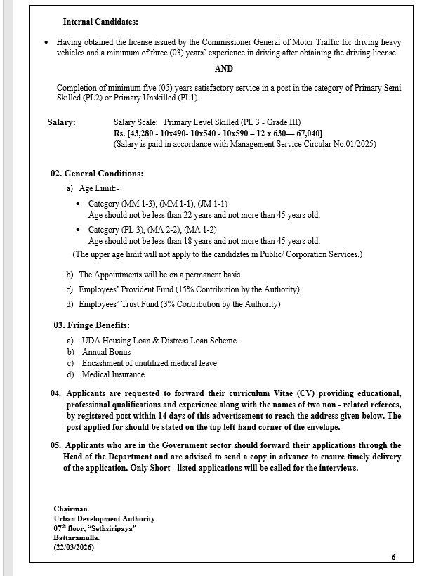 Assistant Director, Town Planner, Technical Officer, Administrative Officer, Printing Technical Assistant, Information & Communication Technology Assistant, Accounts Assistant, Electrical Forman, Forman, Technical Assistant, Videographer, Stadium Forman, Driver - Urban Development Authority  