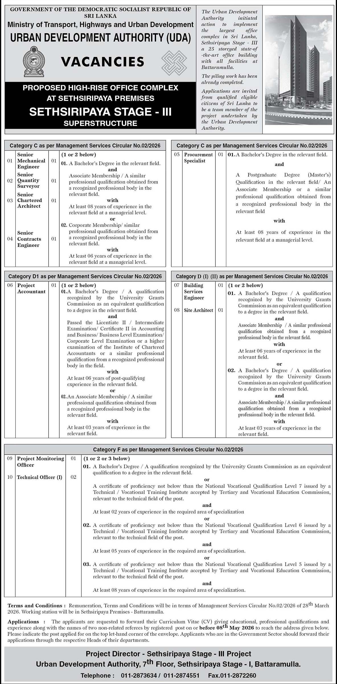 Senior Mechanical Engineer, Senior Quantity Surveyor, Senior Chartered Architect, Senior Contracts Engineer, Procurement Specialist, Project Accountant, Building Services Engineer, Site Architect, Project Monitoring Officer, Technical Officer - Urban Development Authority