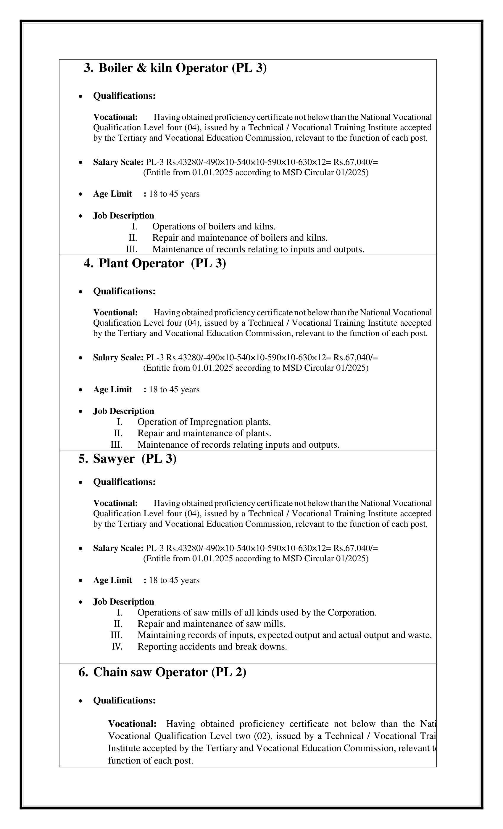 Coupe Officer, Heavy Machine Operator, Boiler & Kiln Operator, Plant Operator, Sawyer, Chain Saw Operator - State Timber Corporation