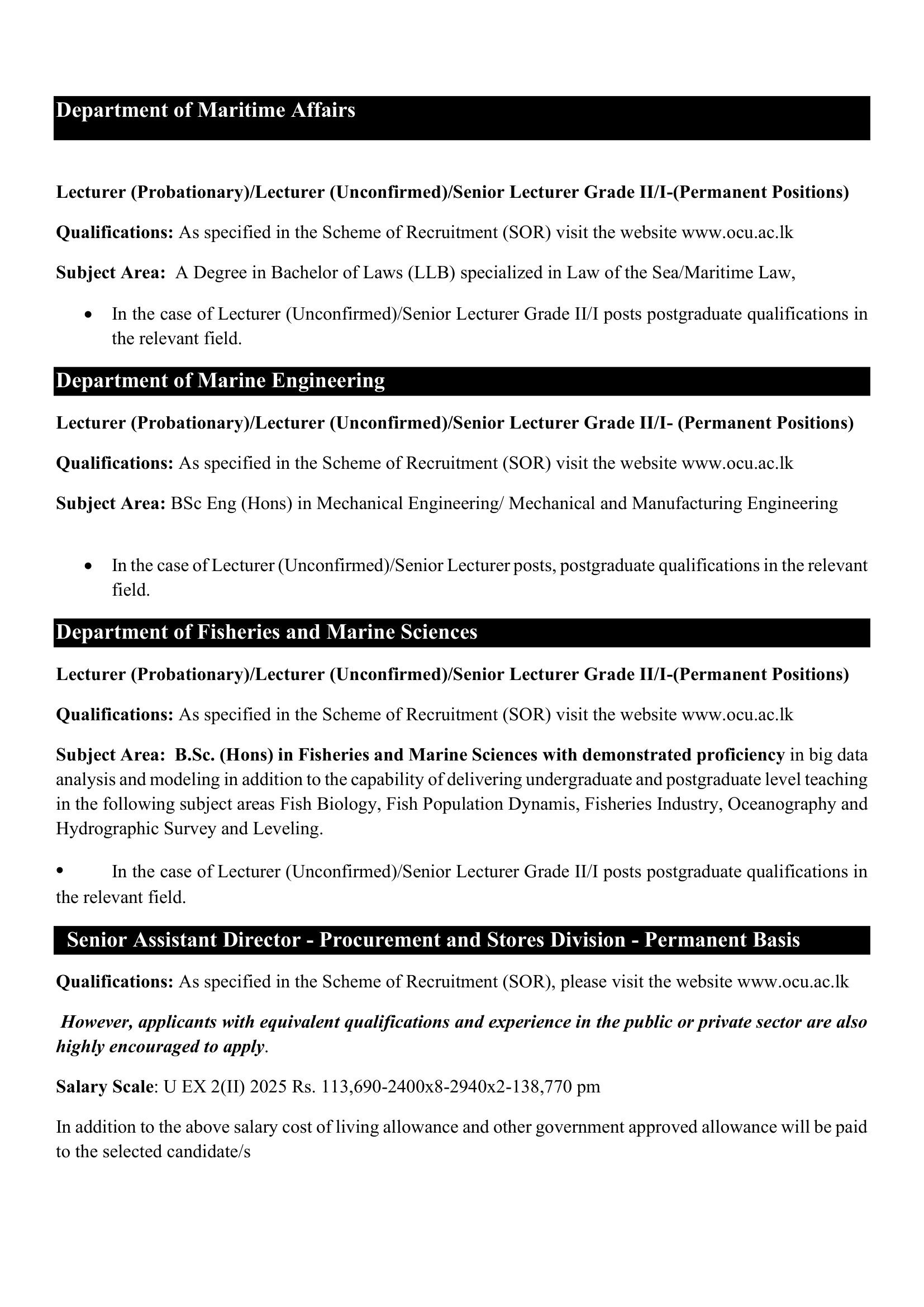 Senior Lecturer, Lecturer, Senior Assistant Director, System Engineer, Marshal, Instructor, Assistant Instructor, ICT Assistant, Driver, Office Aid - Ocean University of Sri Lanka