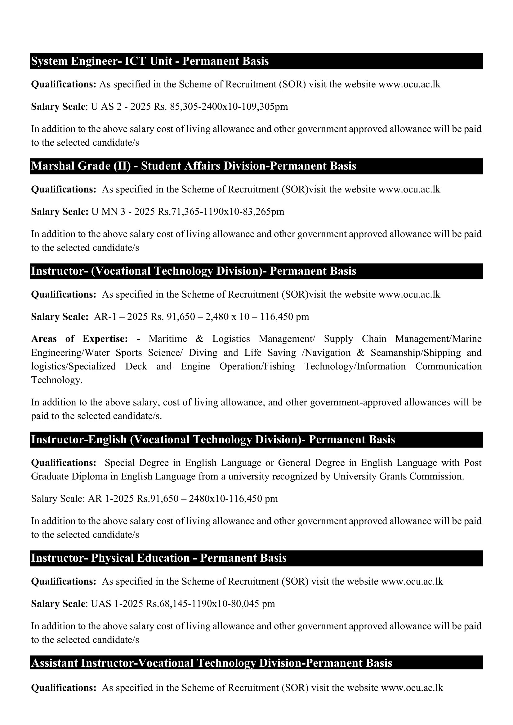 Senior Lecturer, Lecturer, Senior Assistant Director, System Engineer, Marshal, Instructor, Assistant Instructor, ICT Assistant, Driver, Office Aid - Ocean University of Sri Lanka
