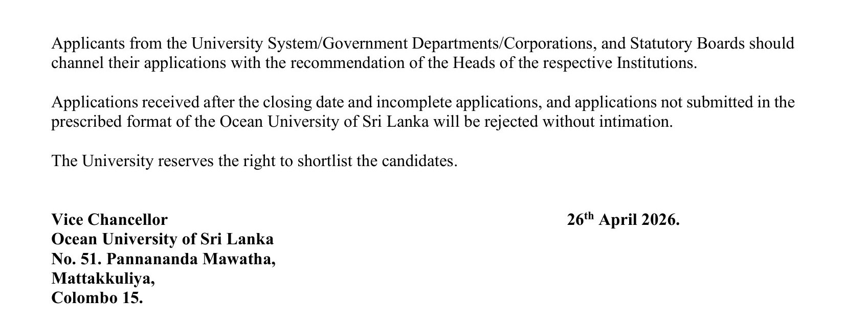 Senior Lecturer, Lecturer, Senior Assistant Director, System Engineer, Marshal, Instructor, Assistant Instructor, ICT Assistant, Driver, Office Aid - Ocean University of Sri Lanka