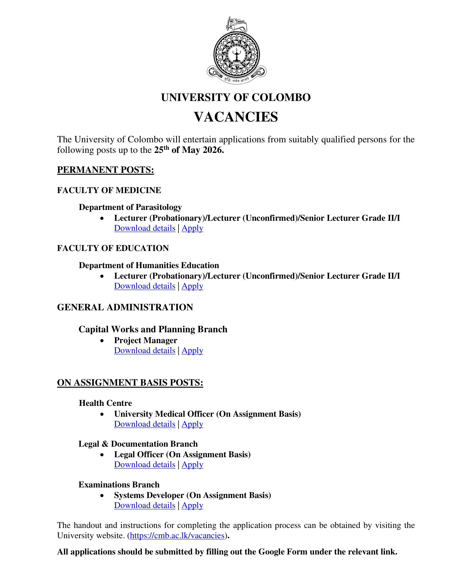 Lecturer, Senior Lecturer, Project Manager, Medical Officer, Legal Officer, Systems Developer - University of Colombo