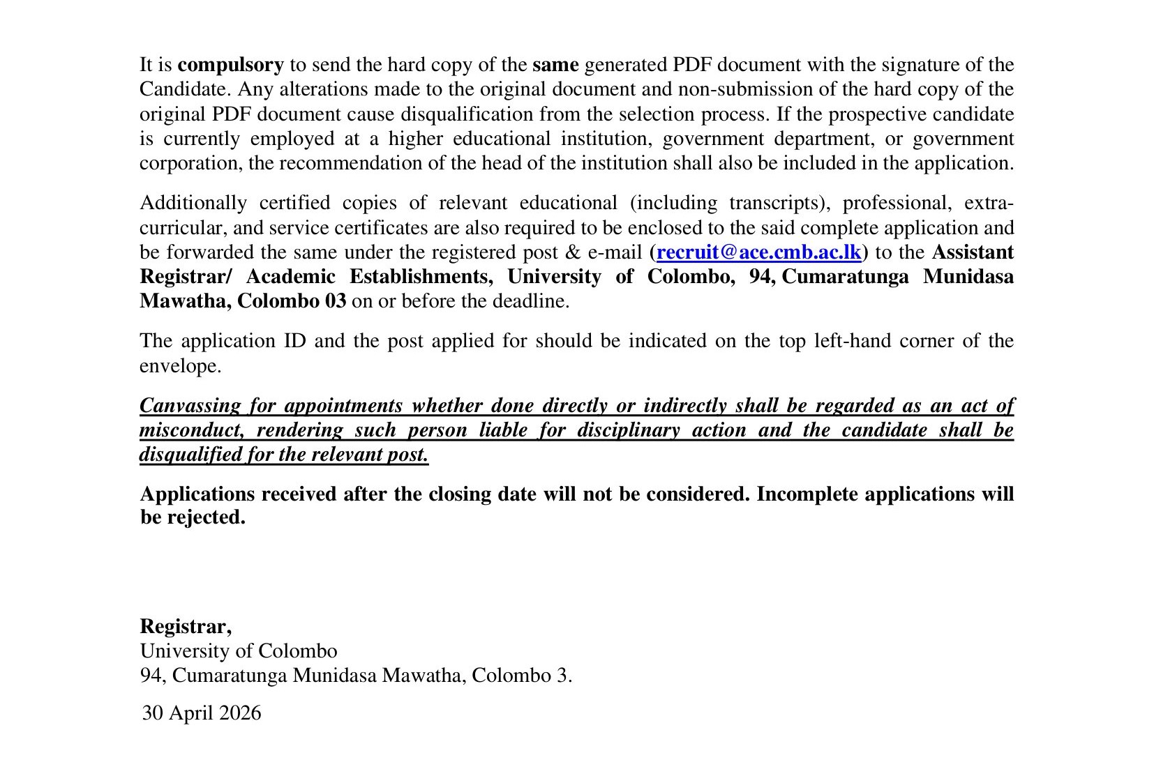 Lecturer, Senior Lecturer, Project Manager, Medical Officer, Legal Officer, Systems Developer - University of Colombo