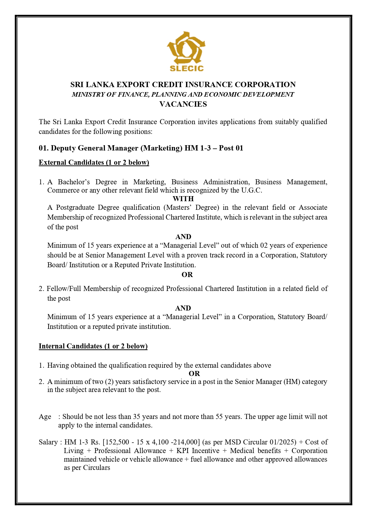 Deputy General Manager (Marketing), Junior Manager (Marketing, Claims & Recoveries, HR & Admin), Personal Assistant to General Manager - Sri Lanka Export Credit Insurance Corporation 