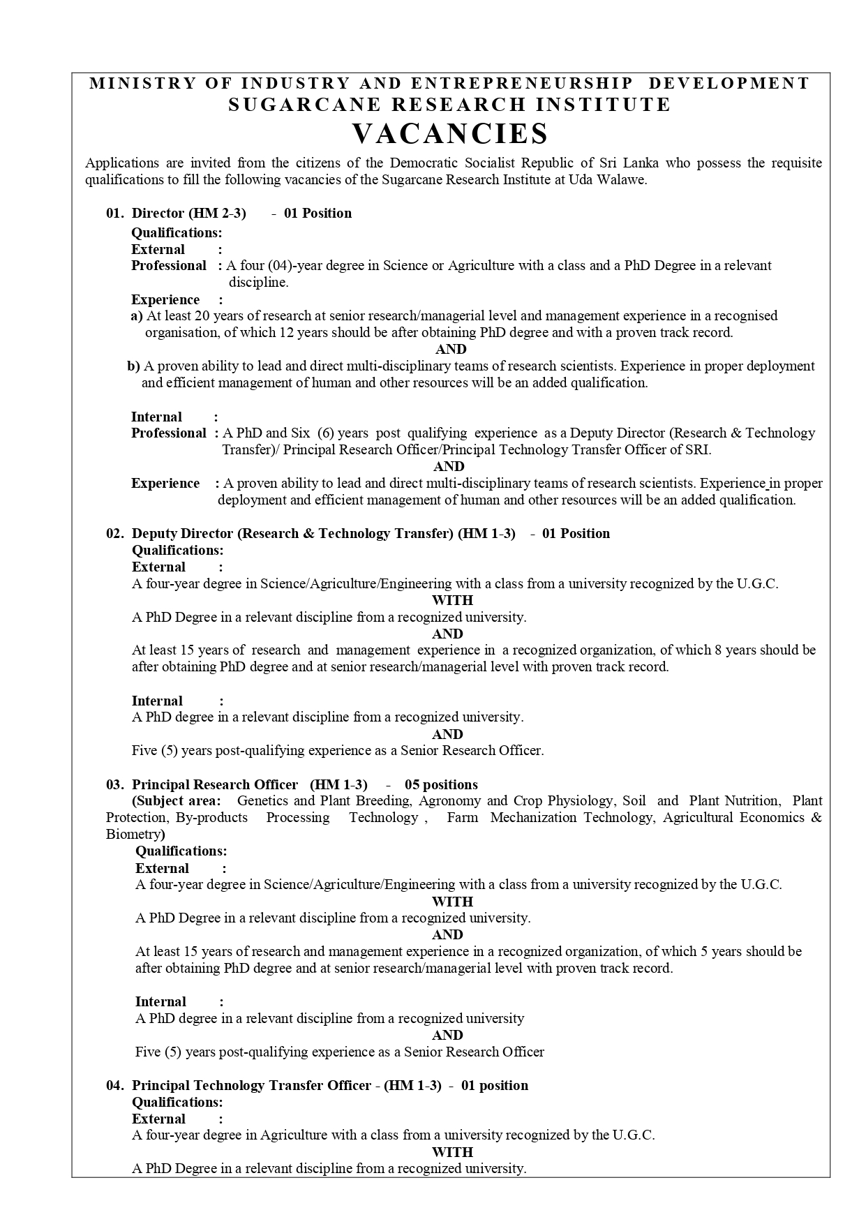Management Assistant, Director, Deputy Director, Principal Research Officer, Principal Technology Transfer Officer, Senior Technology Transfer Officer, Administrative Officer - Sugarcane Research Institute 
