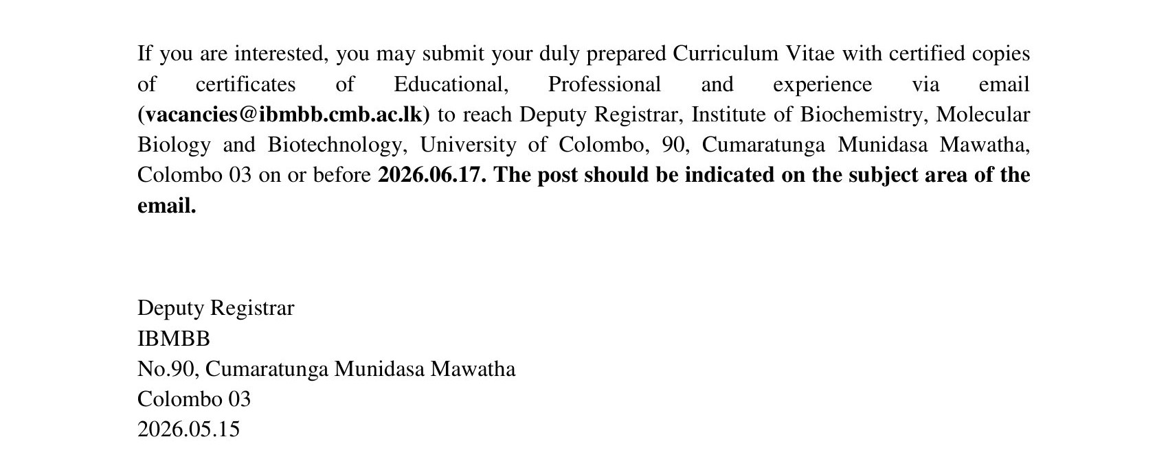 Laboratory Attendant - Institute of Biochemistry, Molecular Biology & Biotechnology - University of Colombo