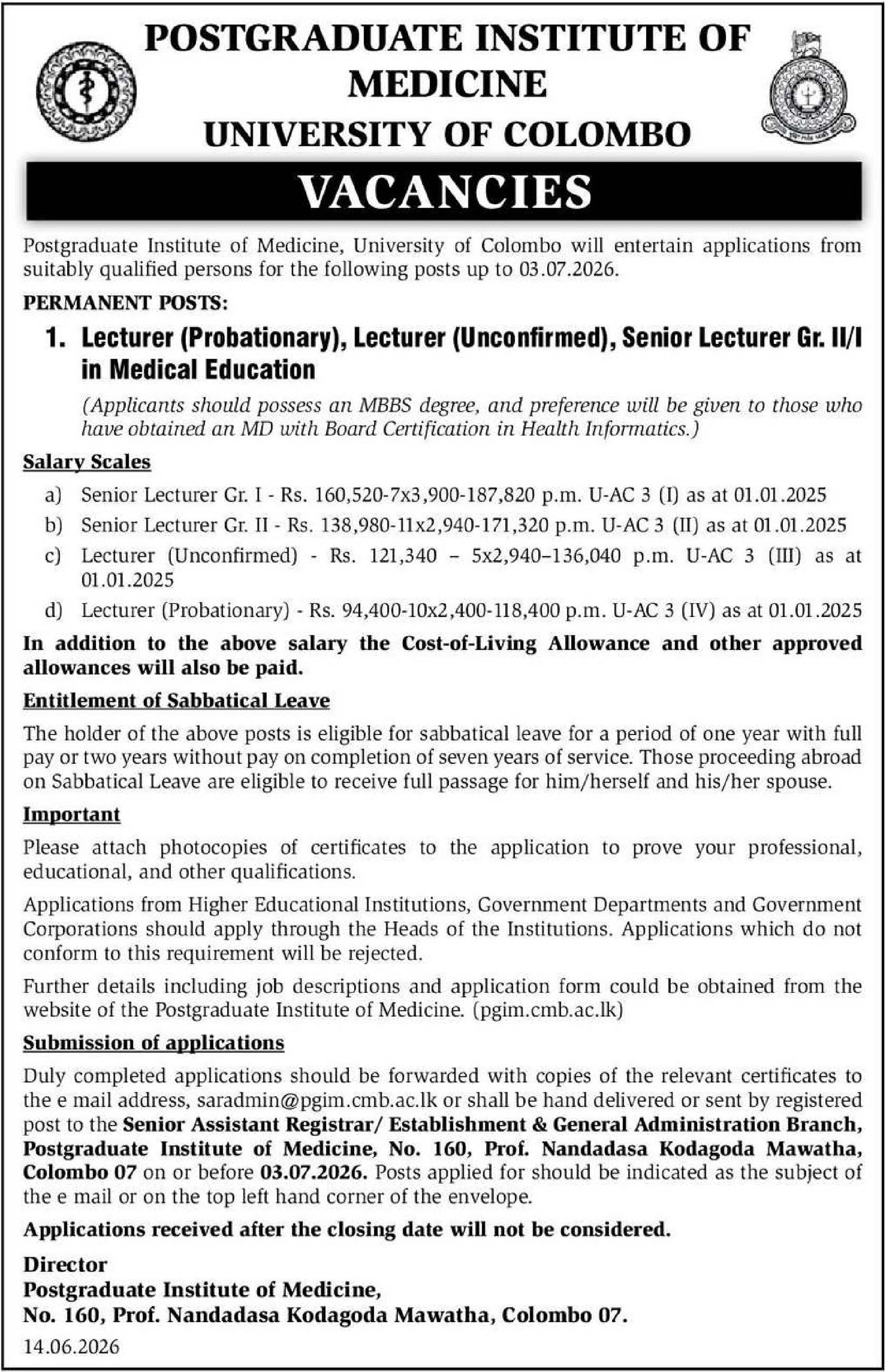 Senior Lecturer, Lecturer - Postgraduate Institute of Medicine - University of Colombo