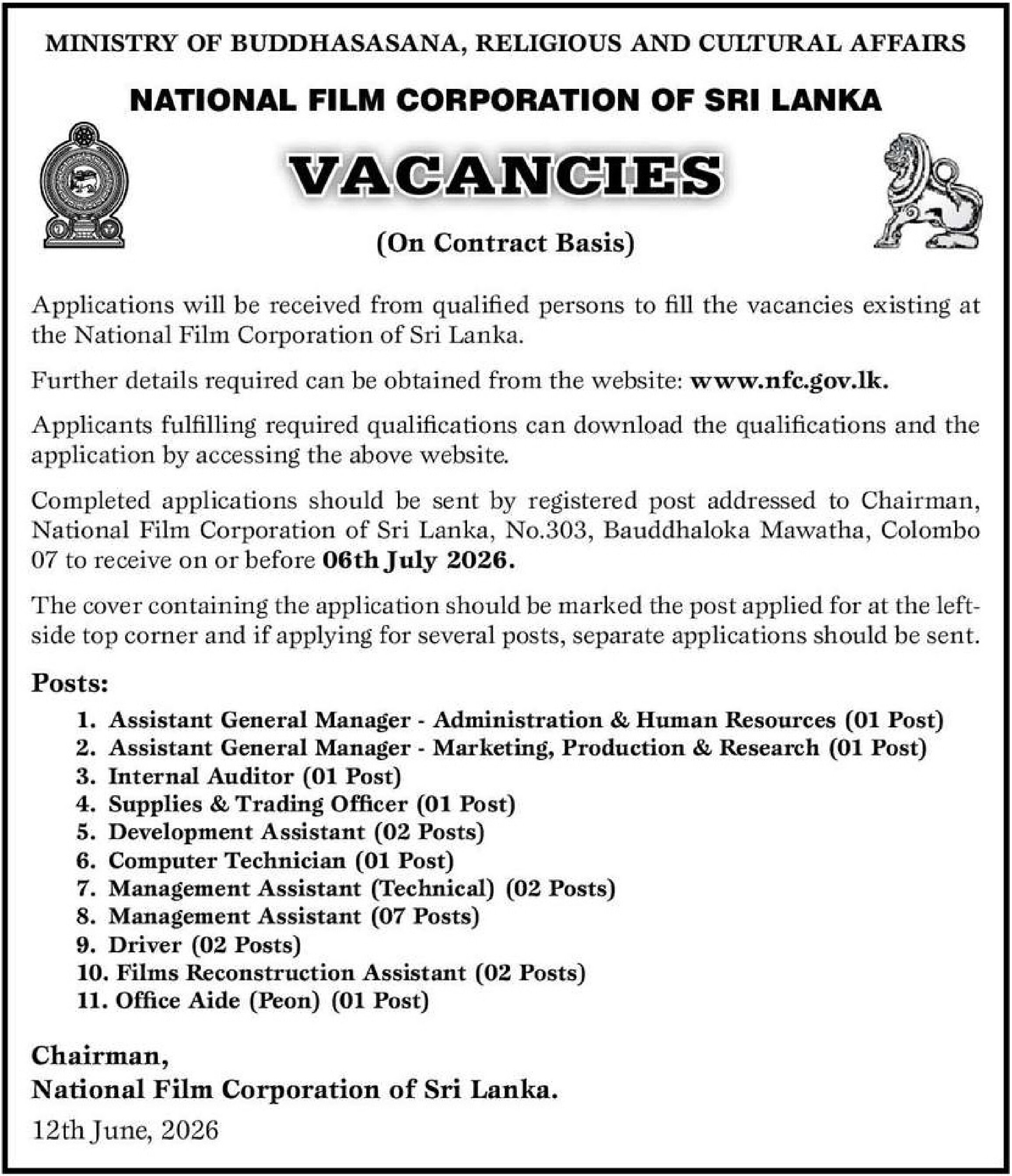 Management Assistant, Assistant General Manager, Internal Auditor, Supplies & Trading Officer, Development Assistant, Computer Technician, Driver, Films Reconstruction Assistant, Office Aide - National Film Corporation of Sri Lanka
