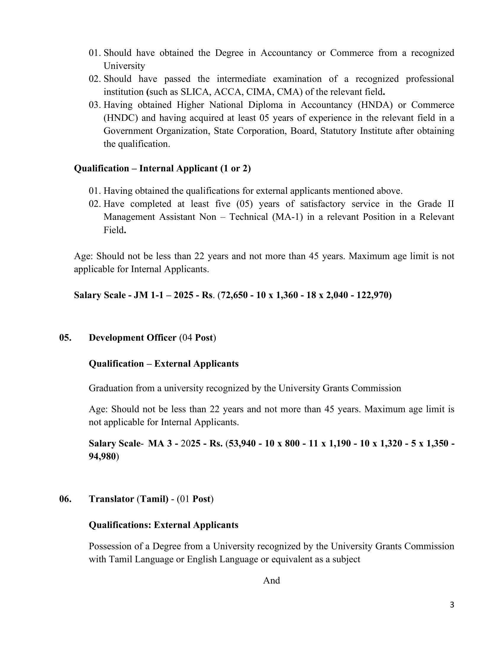 Management Assistant, Development Officer, Research Officer, Legal Officer, Finance Officer, Translator (Tamil), Record Management - Right to Information Commission
