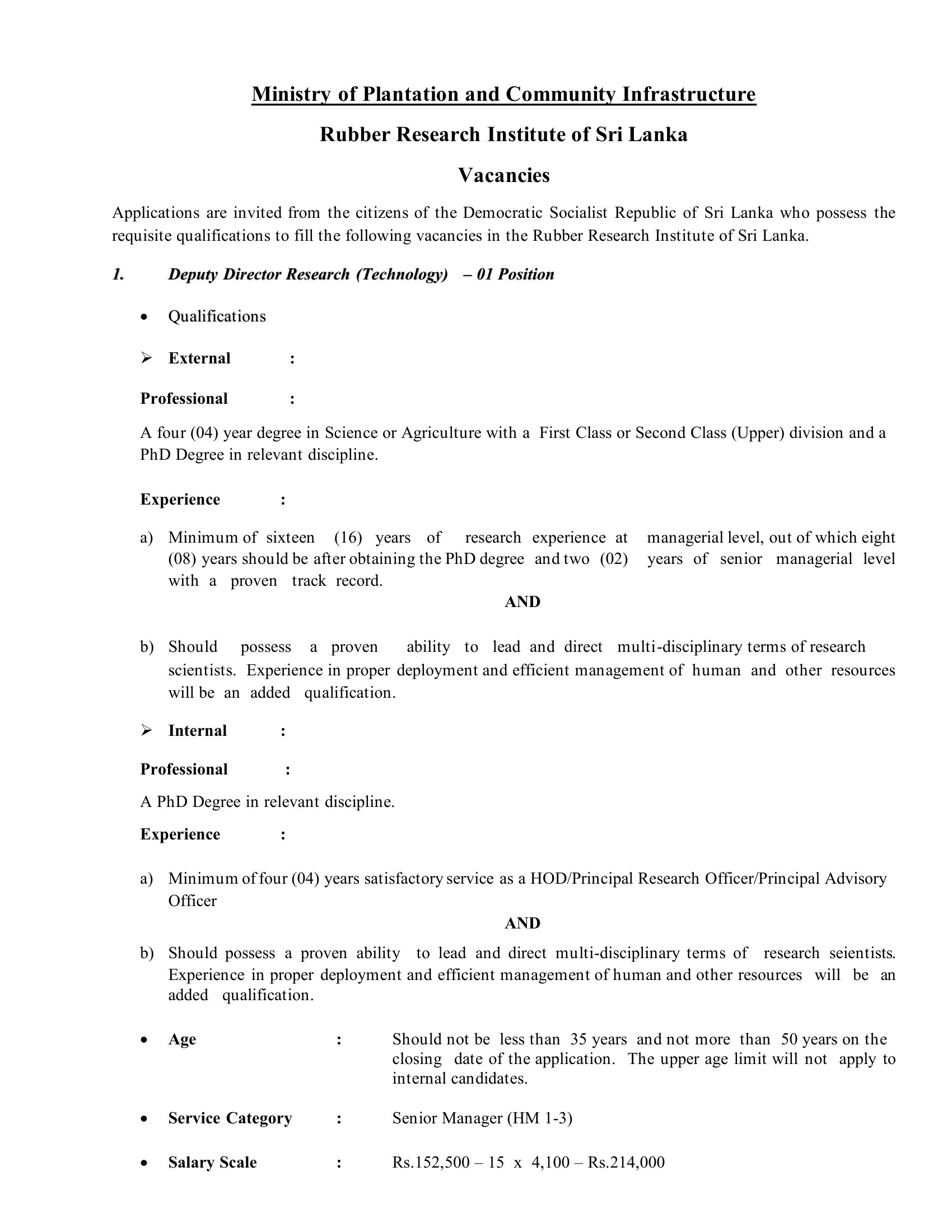 Deputy Director Research (Technology), Rubber Extension Officer, Technical Officer (Research & Development)- Rubber Research Institute of Sri Lanka
