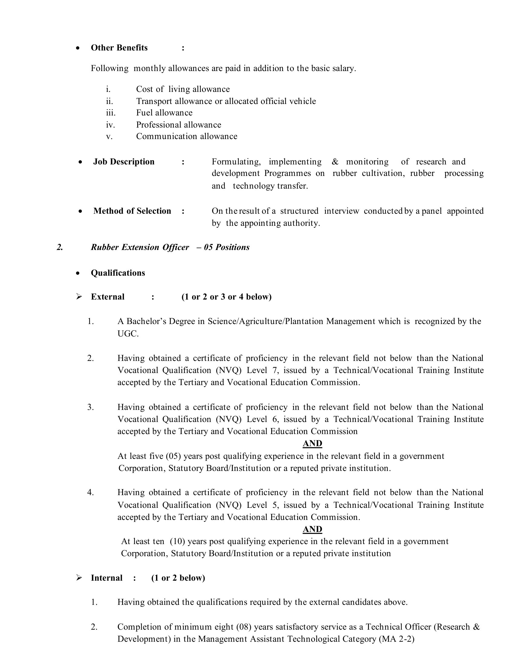 Deputy Director Research (Technology), Rubber Extension Officer, Technical Officer (Research & Development)- Rubber Research Institute of Sri Lanka