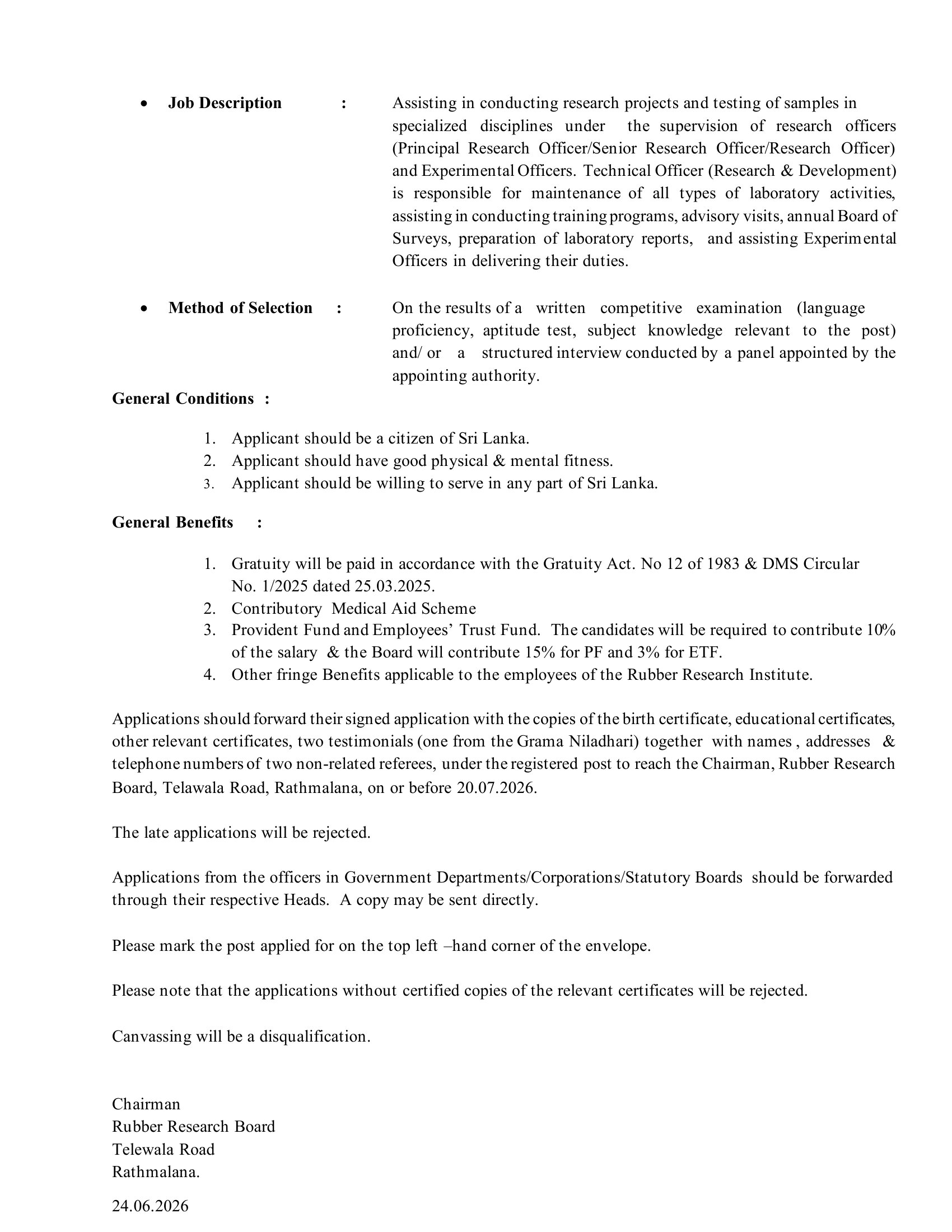 Deputy Director Research (Technology), Rubber Extension Officer, Technical Officer (Research & Development)- Rubber Research Institute of Sri Lanka