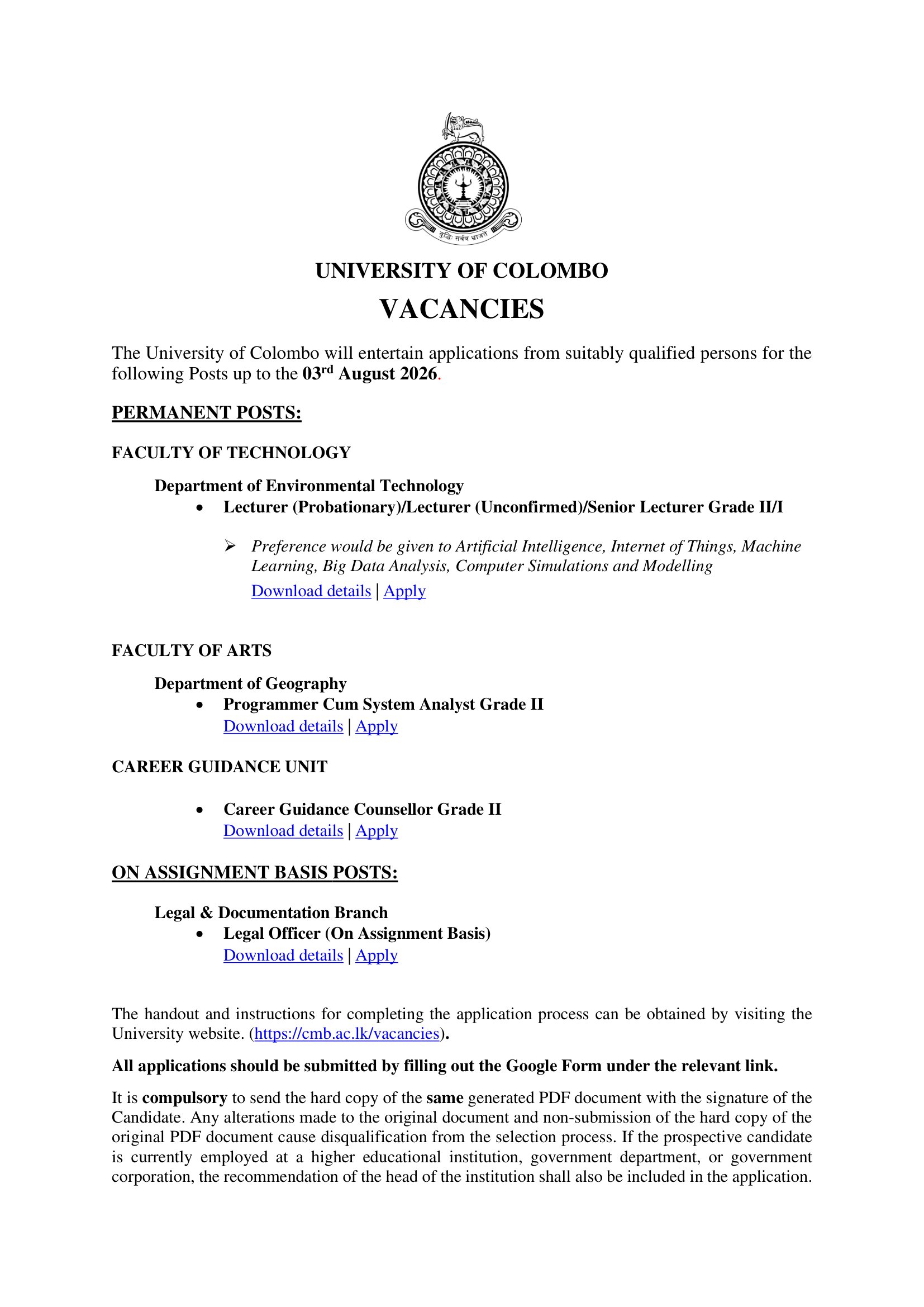 Lecturer, Senior Lecturer, Programmer/System Analyst, Career Guidance Counsellor, Legal Officer - University of Colombo