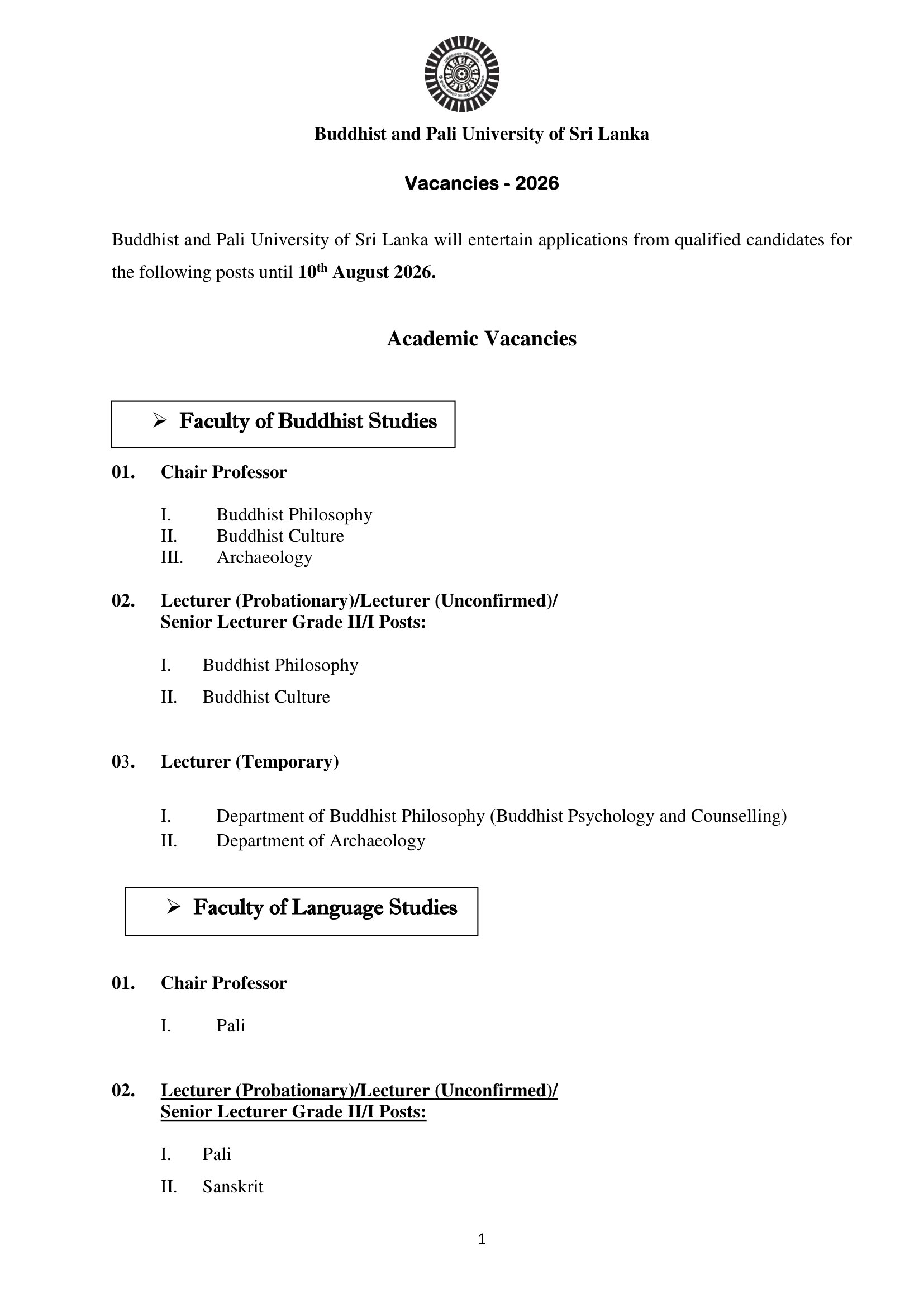 Management Assistant, Assistant Registrar, Sub Warden, Audit Assistant, Driver, Electrician, Works Aide, Chair Professor, Lecturer, Senior Lecturer - Buddhist & Pali University of Sri Lanka