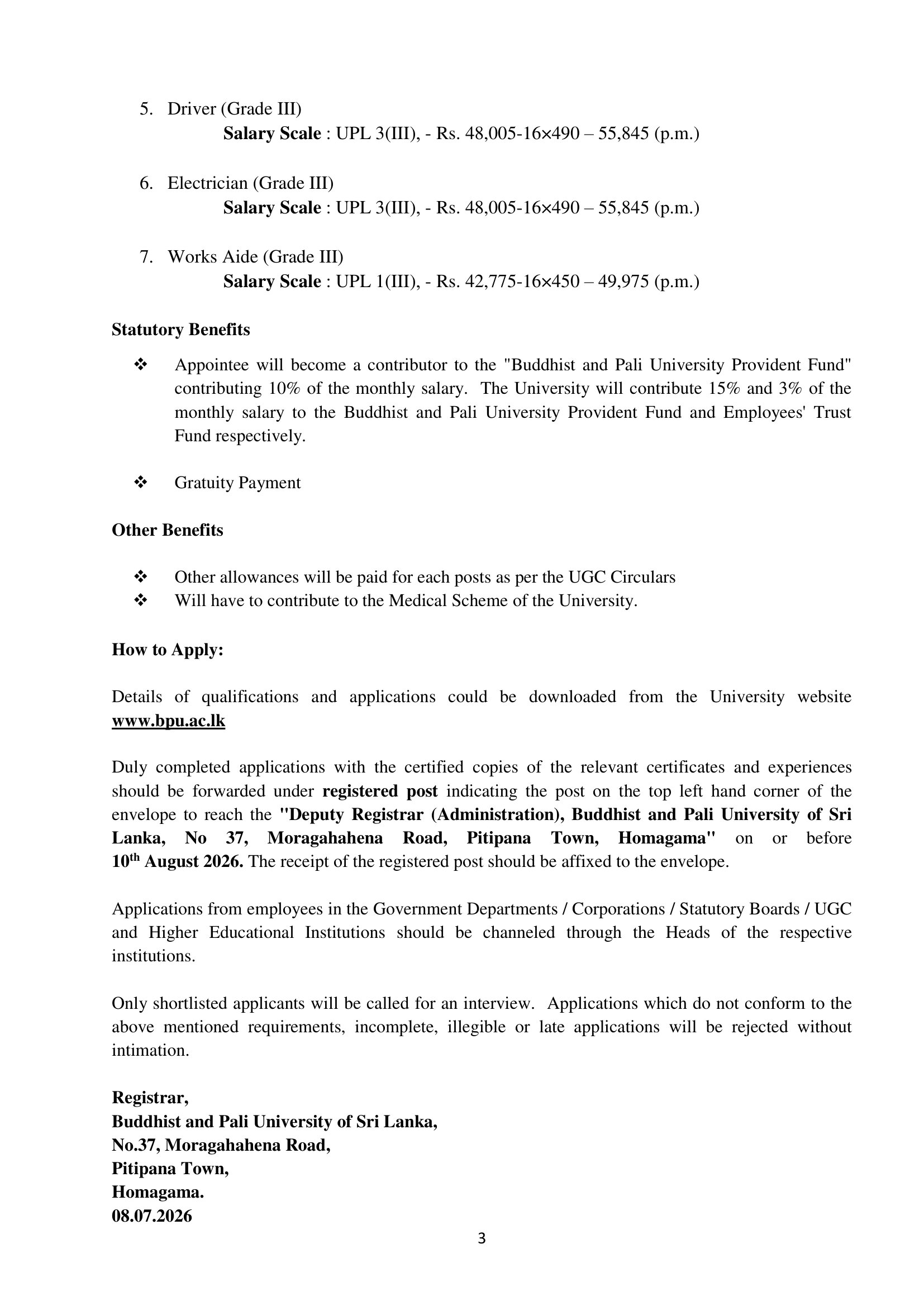 Management Assistant, Assistant Registrar, Sub Warden, Audit Assistant, Driver, Electrician, Works Aide, Chair Professor, Lecturer, Senior Lecturer - Buddhist & Pali University of Sri Lanka