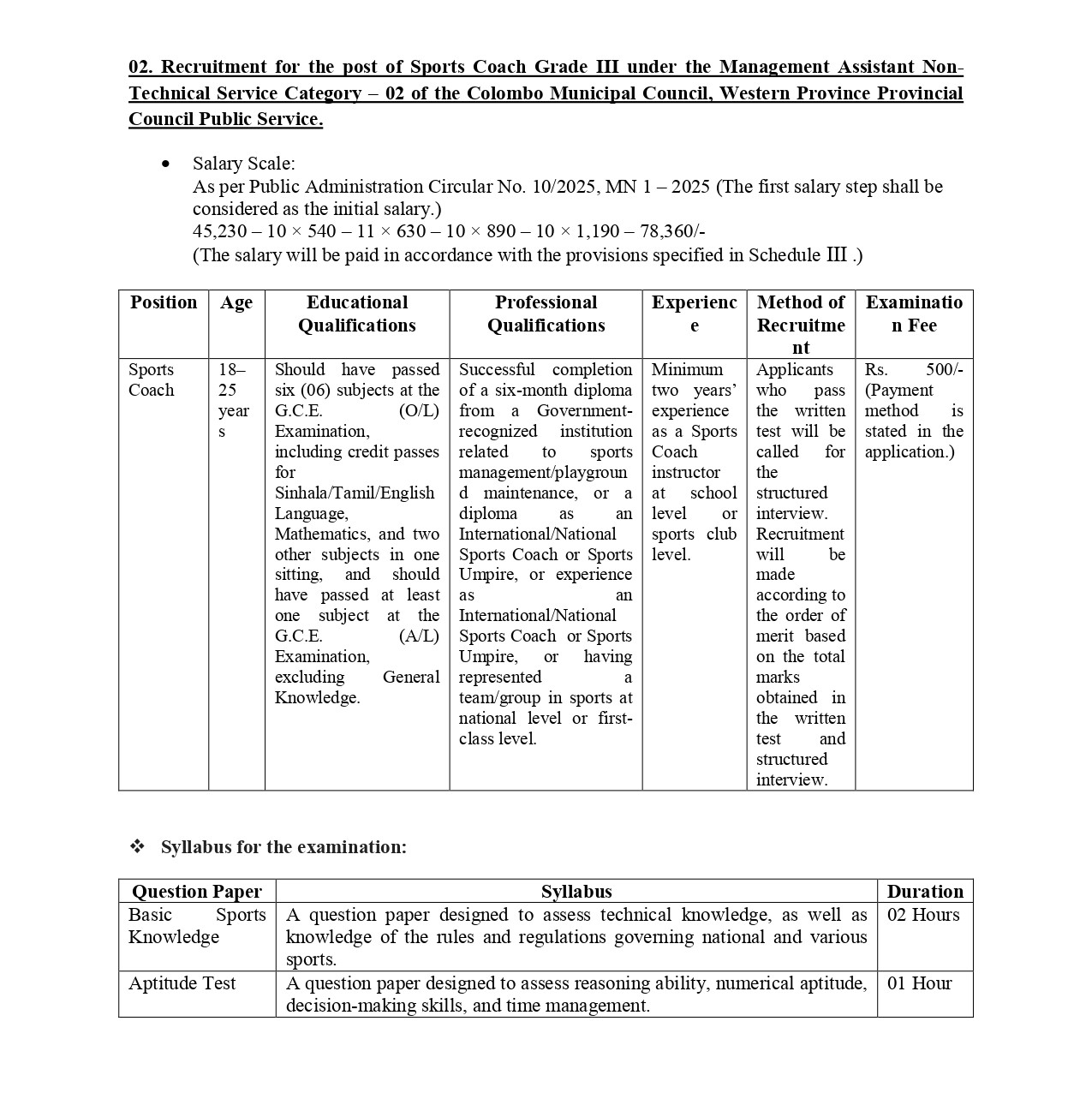 Office Assistant, Work/Field Labourer, Tree Cutter, Attendant, Cemetery Caretaker, Laboratory Worker, Dogs Seizer, Field Work Assistant, Sports Coach, Motor Vehicle Driver, Security Guard - Colombo Municipal Council  