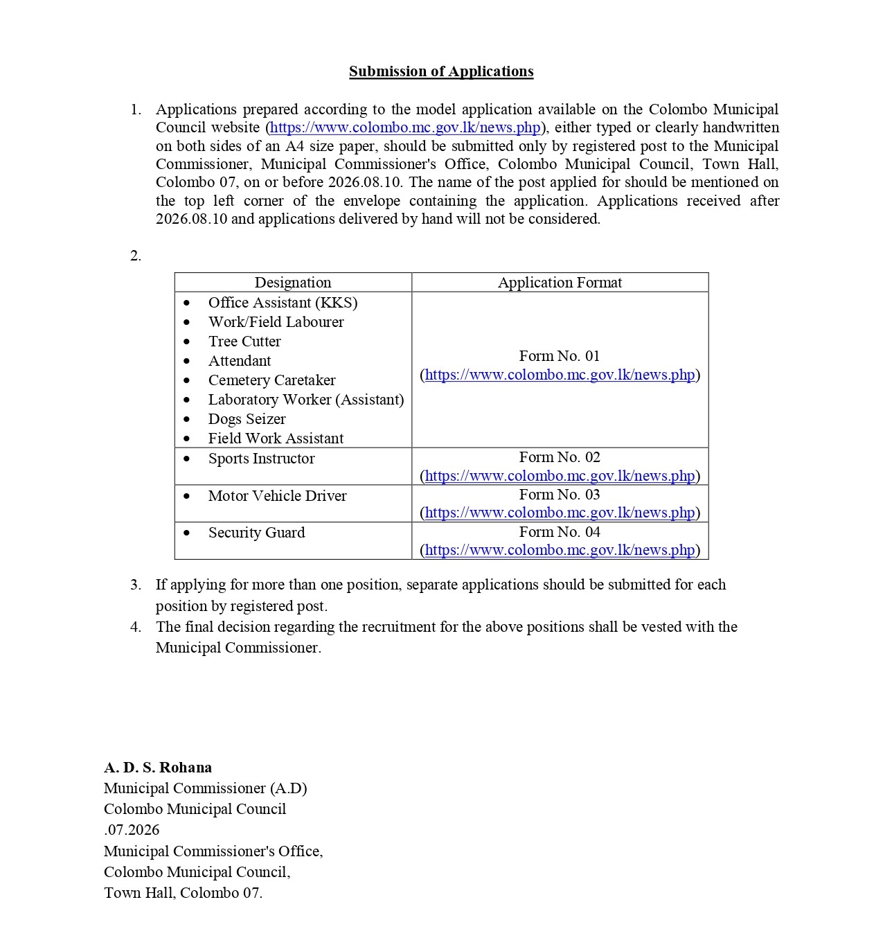 Office Assistant, Work/Field Labourer, Tree Cutter, Attendant, Cemetery Caretaker, Laboratory Worker, Dogs Seizer, Field Work Assistant, Sports Coach, Motor Vehicle Driver, Security Guard - Colombo Municipal Council