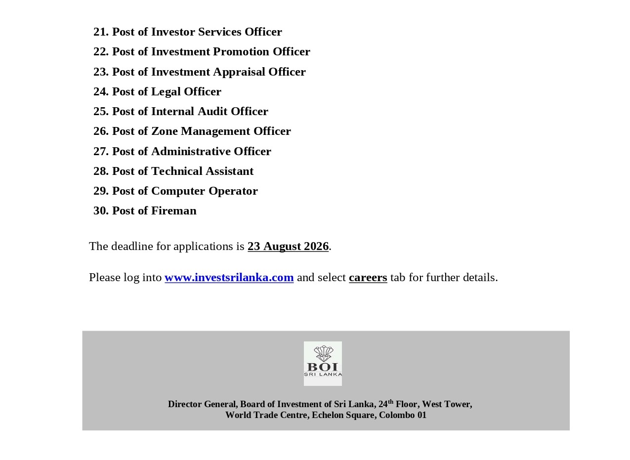 Technical Officer, Drawing Officer, Investor Services Officer, Investment Promotion Officer, Investment Appraisal Officer, Legal Officer, Internal Audit Officer, Zone Management Officer, Administrative Officer, Technical Assistant, Computer Operator, Fireman & more - Board of Investment of Sri Lanka