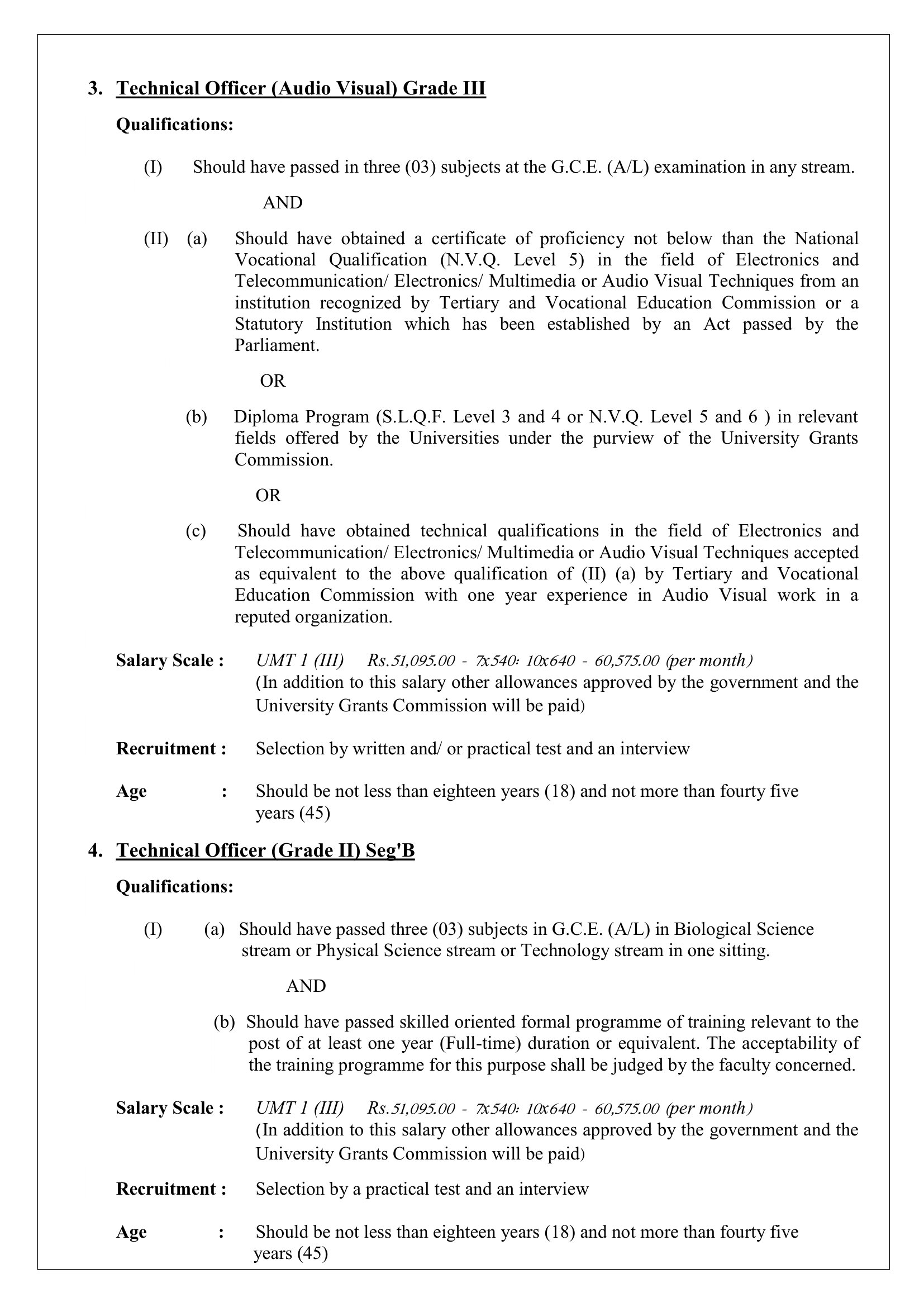 Management Assistant, Nursing Officer, Public Health Inspector, Technical Officer, Works Aide, Security Guard, Gardner - University of the Visual & Performing Arts