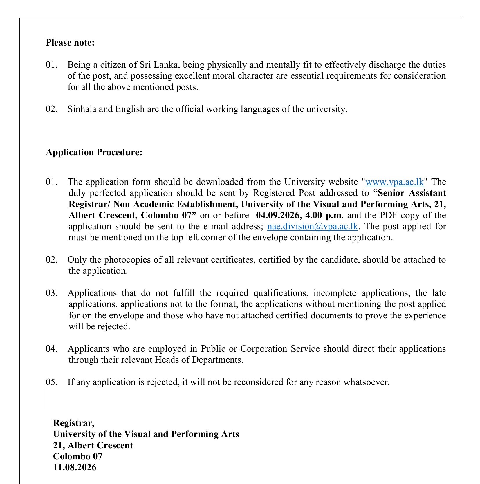 Management Assistant, Nursing Officer, Public Health Inspector, Technical Officer, Works Aide, Security Guard, Gardner - University of the Visual & Performing Arts
