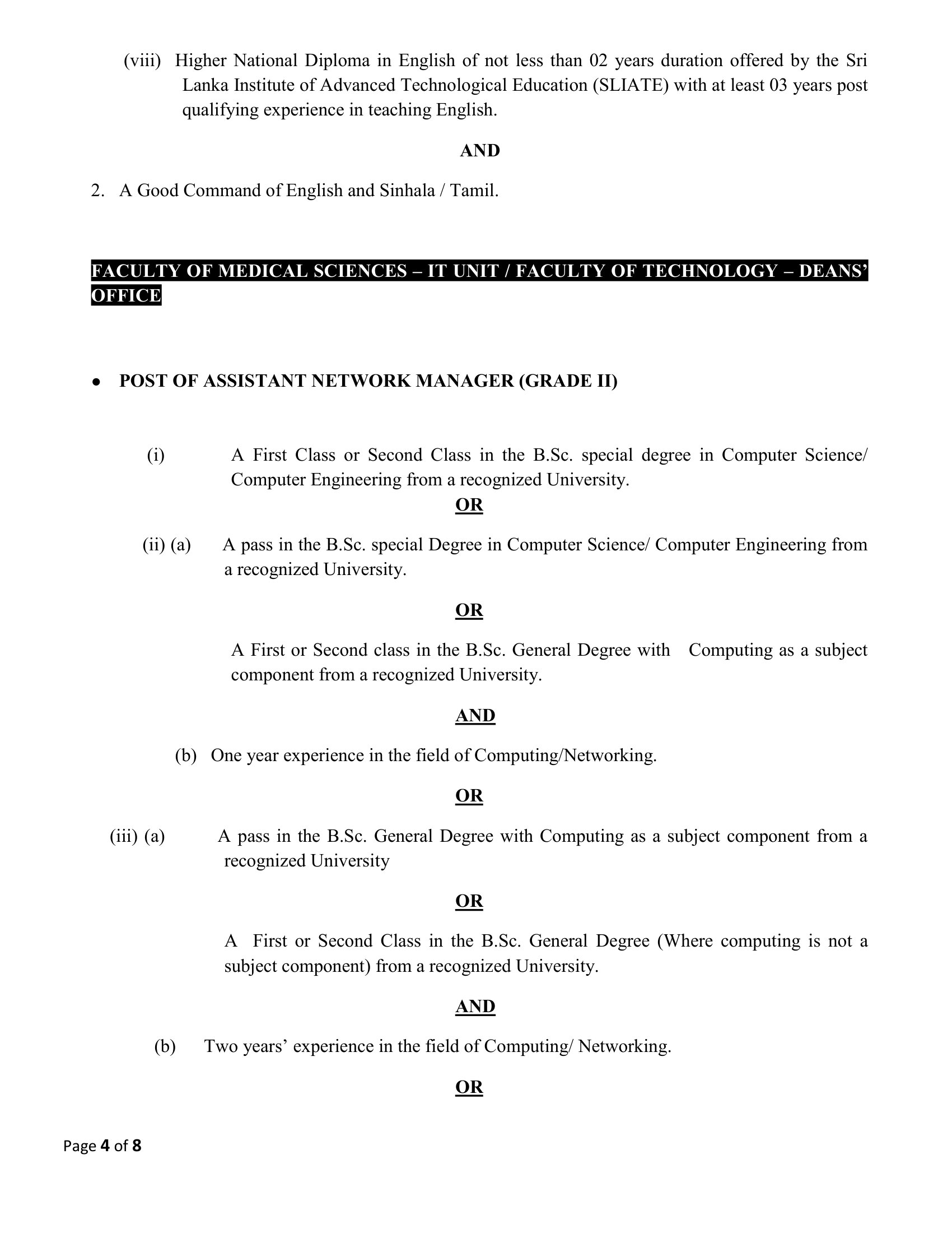 Instructor, Assistant Network Manager, Programmer/Systems Analyst - University of Sri Jayewardenepura