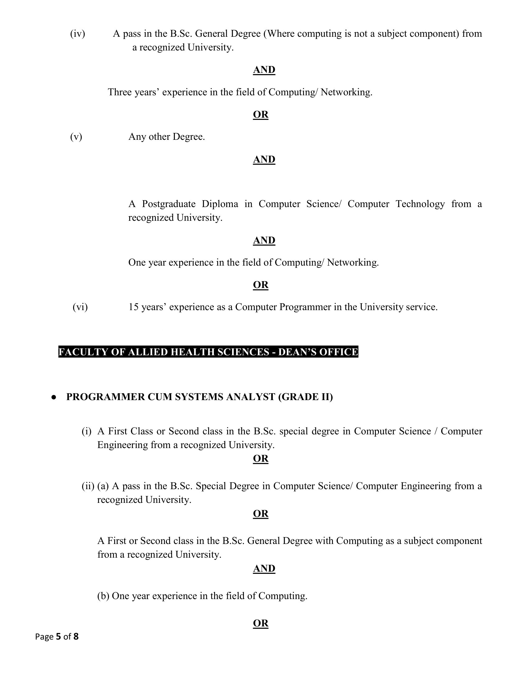 Instructor, Assistant Network Manager, Programmer/Systems Analyst - University of Sri Jayewardenepura