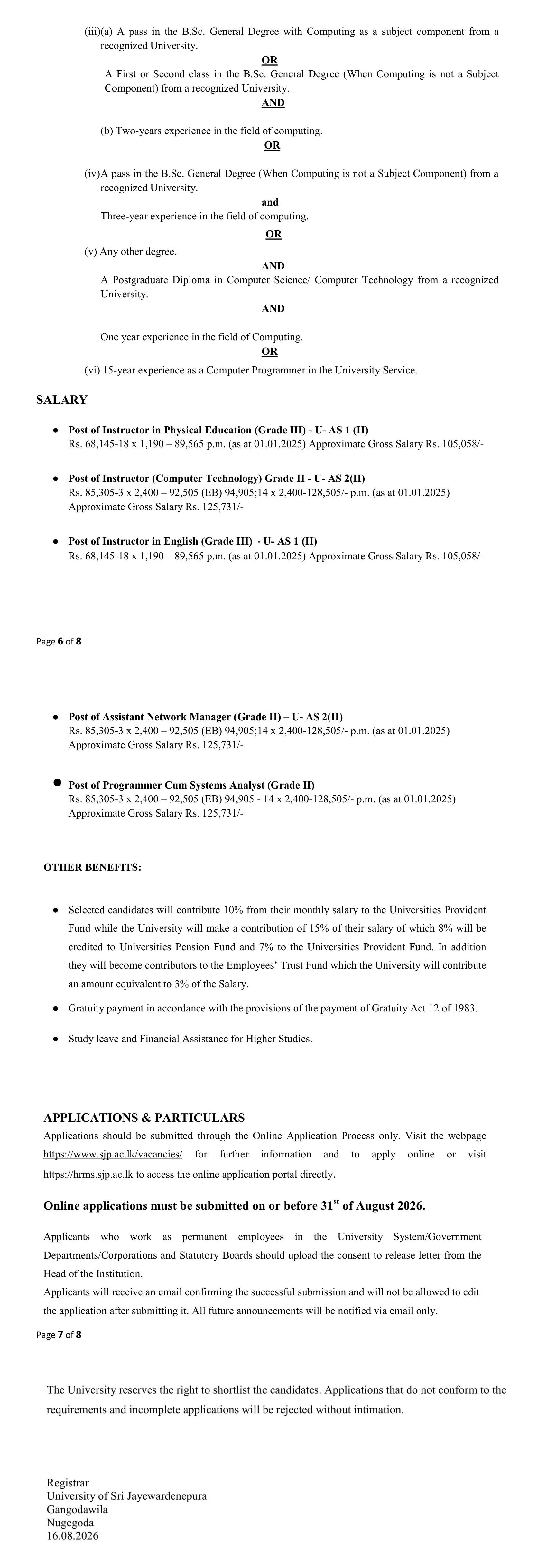 Instructor, Assistant Network Manager, Programmer/Systems Analyst - University of Sri Jayewardenepura