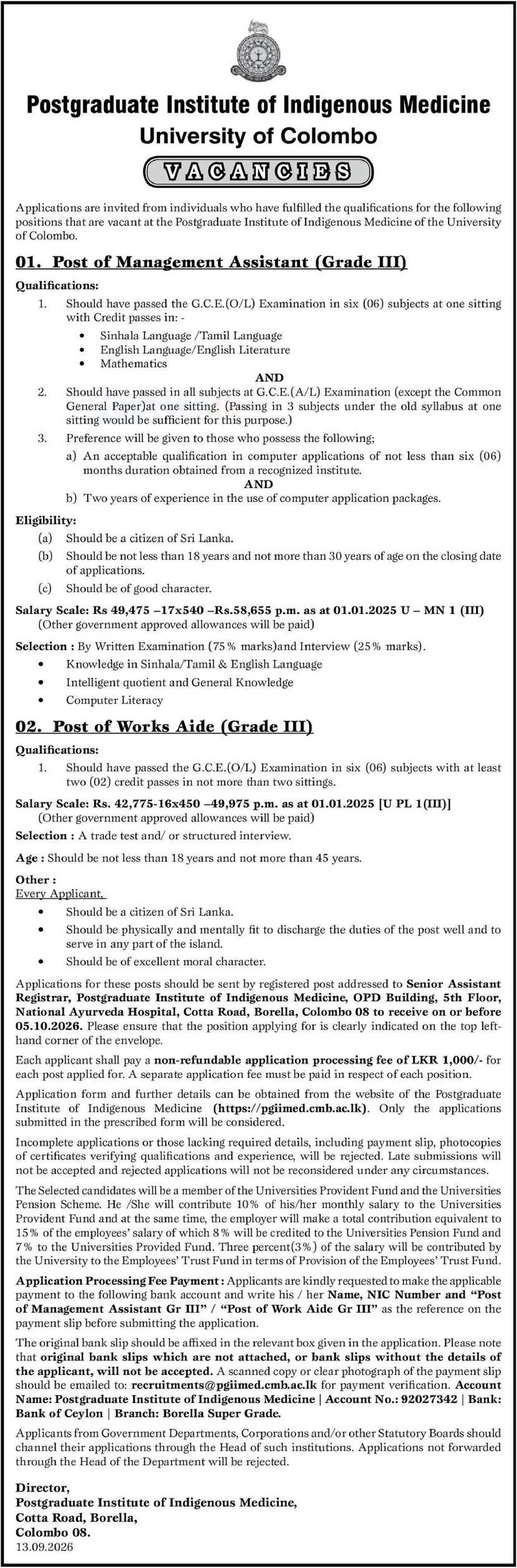 Management Assistant, Works Aide - Postgraduate Institute of Indigenous Medicine - University of Colombo