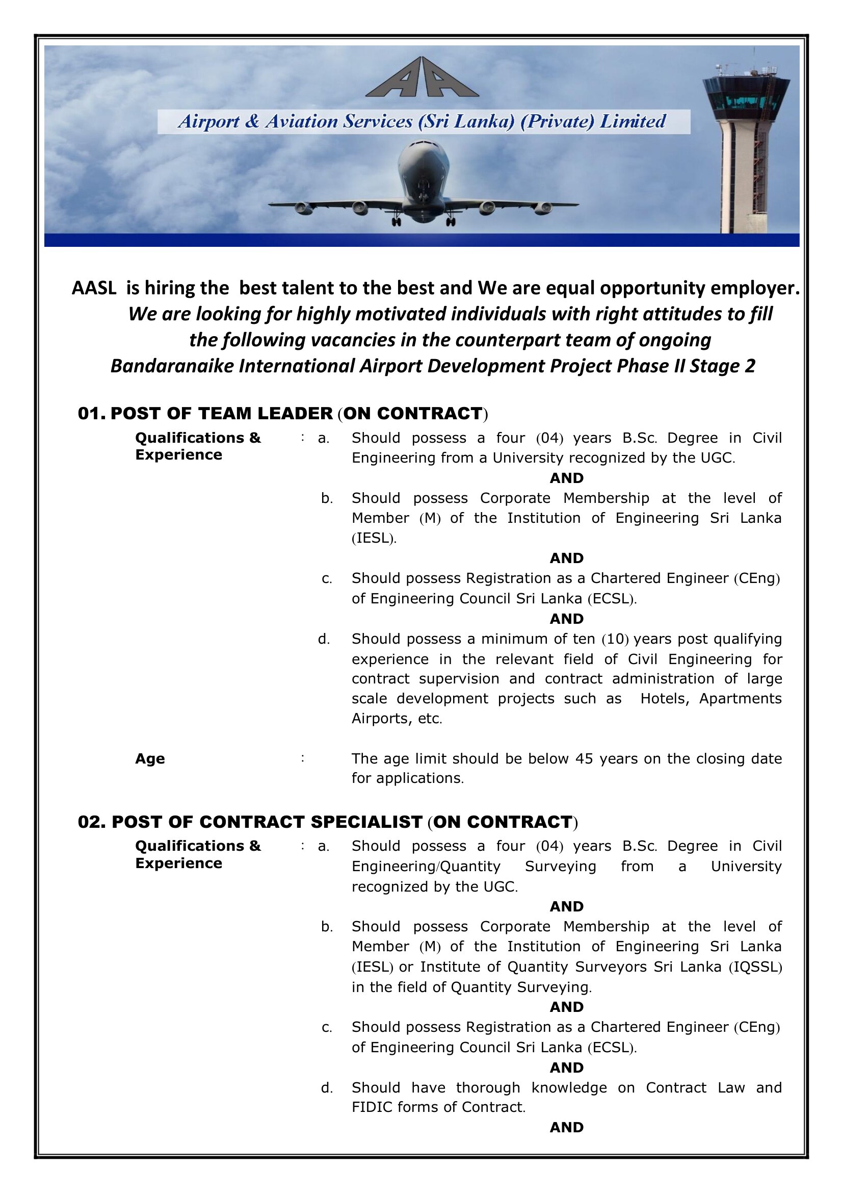 Superintendent (Ground Operations), Team Leader, Contract Specialist, Civil & Structural Engineer, Mechanical Engineer, Electrical Engineer, Electronics Engineer, Systems Engineer, Quantity Surveyor, Architect, Accountant - Airport & Aviation Services (Sri Lanka) (Private) Limited