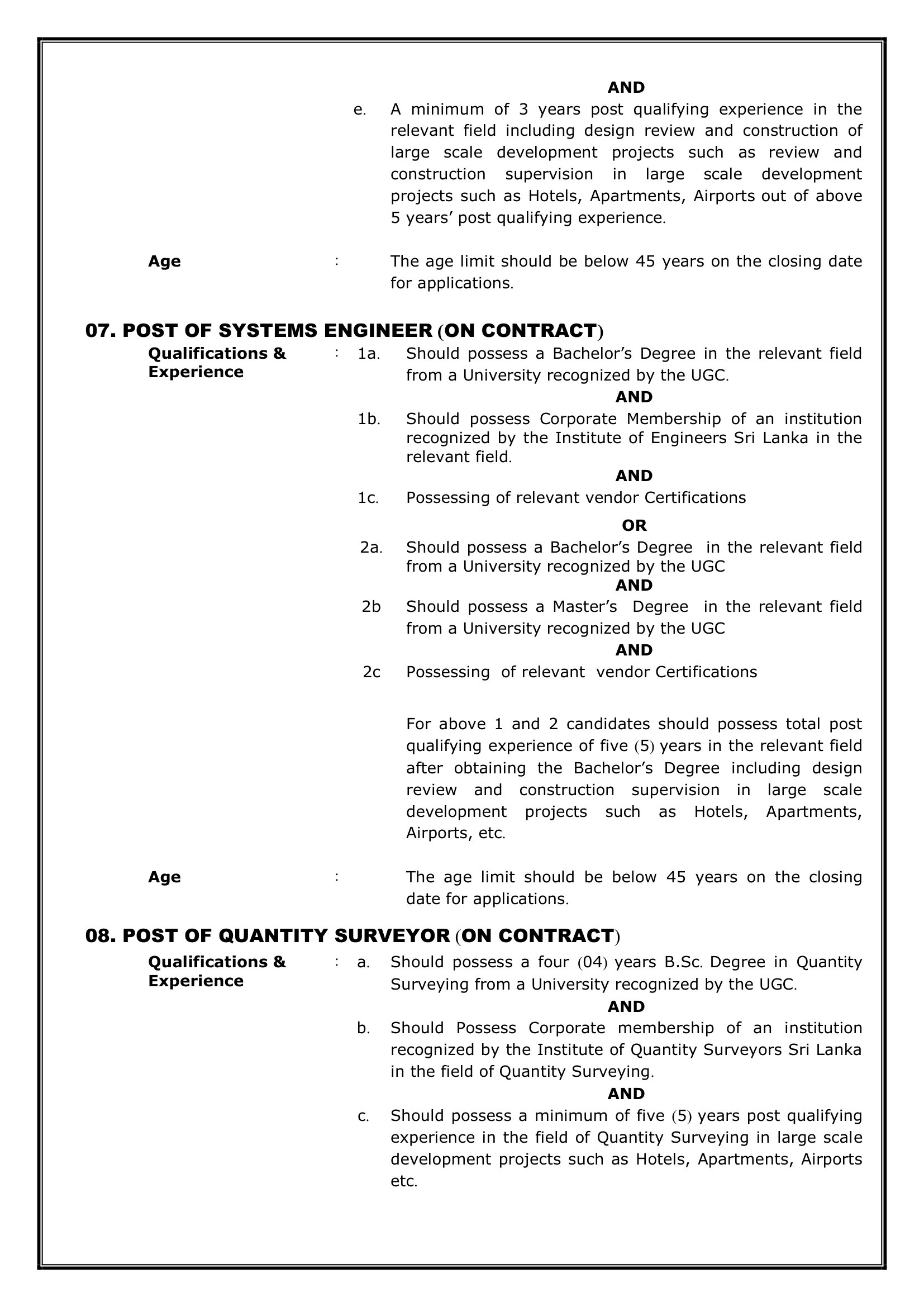 Superintendent (Ground Operations), Team Leader, Contract Specialist, Civil & Structural Engineer, Mechanical Engineer, Electrical Engineer, Electronics Engineer, Systems Engineer, Quantity Surveyor, Architect, Accountant - Airport & Aviation Services (Sri Lanka) (Private) Limited