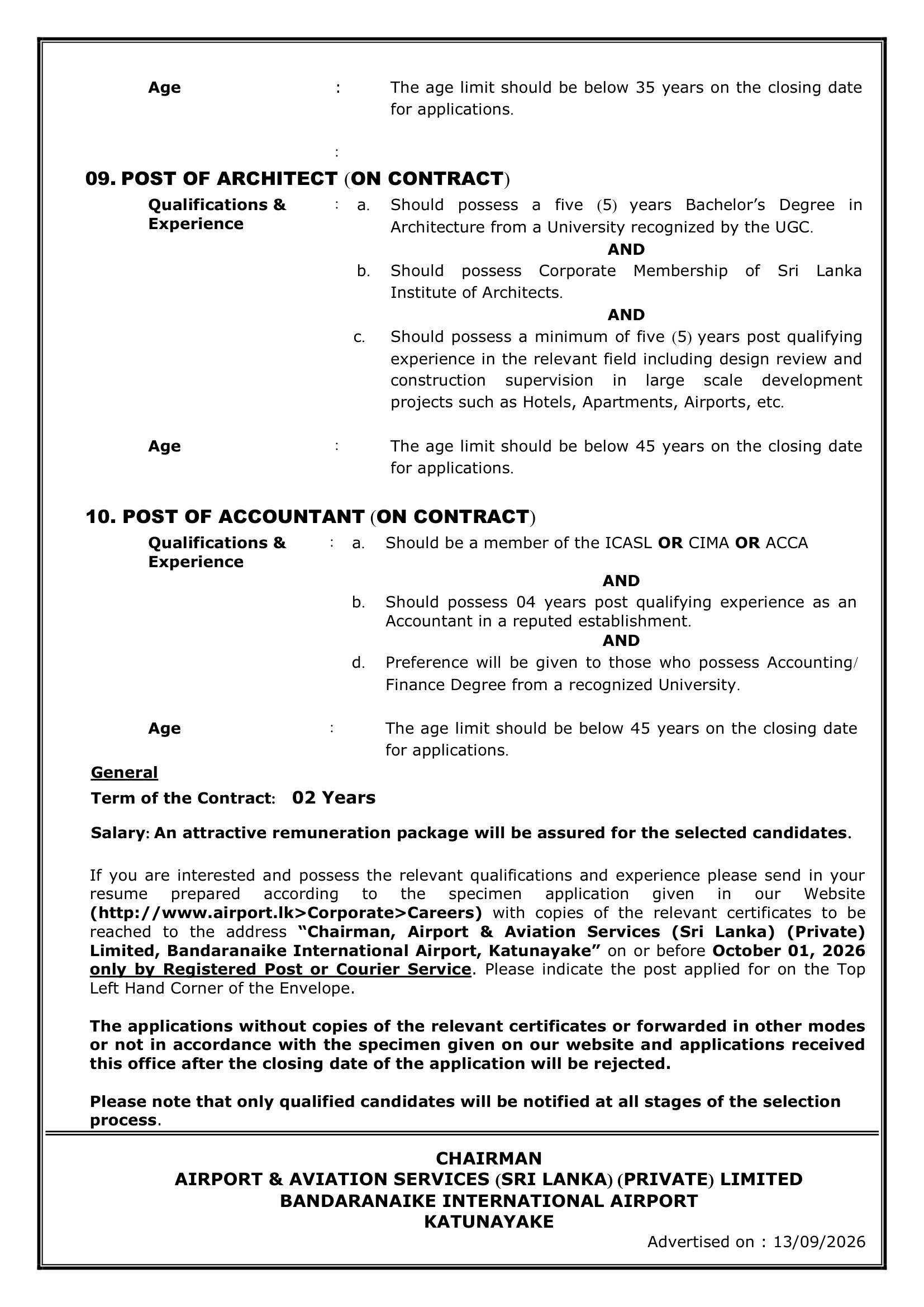 Superintendent (Ground Operations), Team Leader, Contract Specialist, Civil & Structural Engineer, Mechanical Engineer, Electrical Engineer, Electronics Engineer, Systems Engineer, Quantity Surveyor, Architect, Accountant - Airport & Aviation Services (Sri Lanka) (Private) Limited