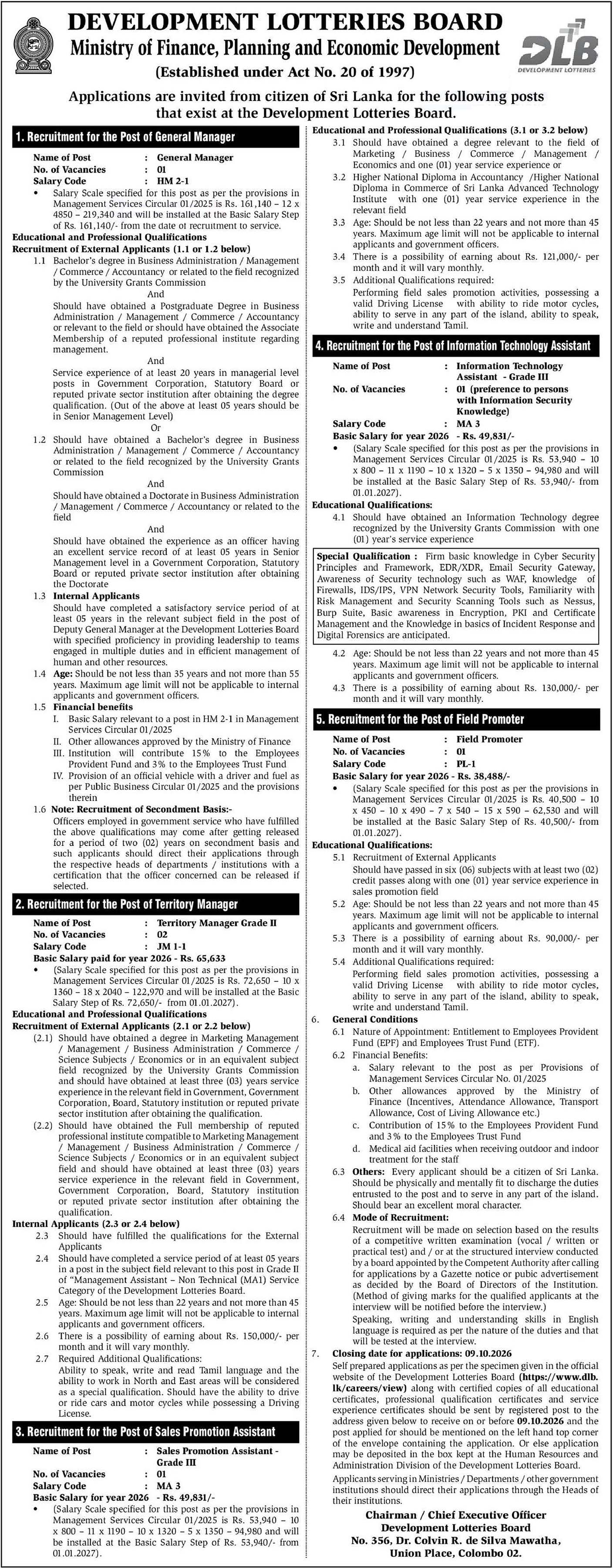 General Manager, Territory Manager, Sales Promotion Assistant, Information Technology Assistant, Field Promotor - Development Lotteries Board