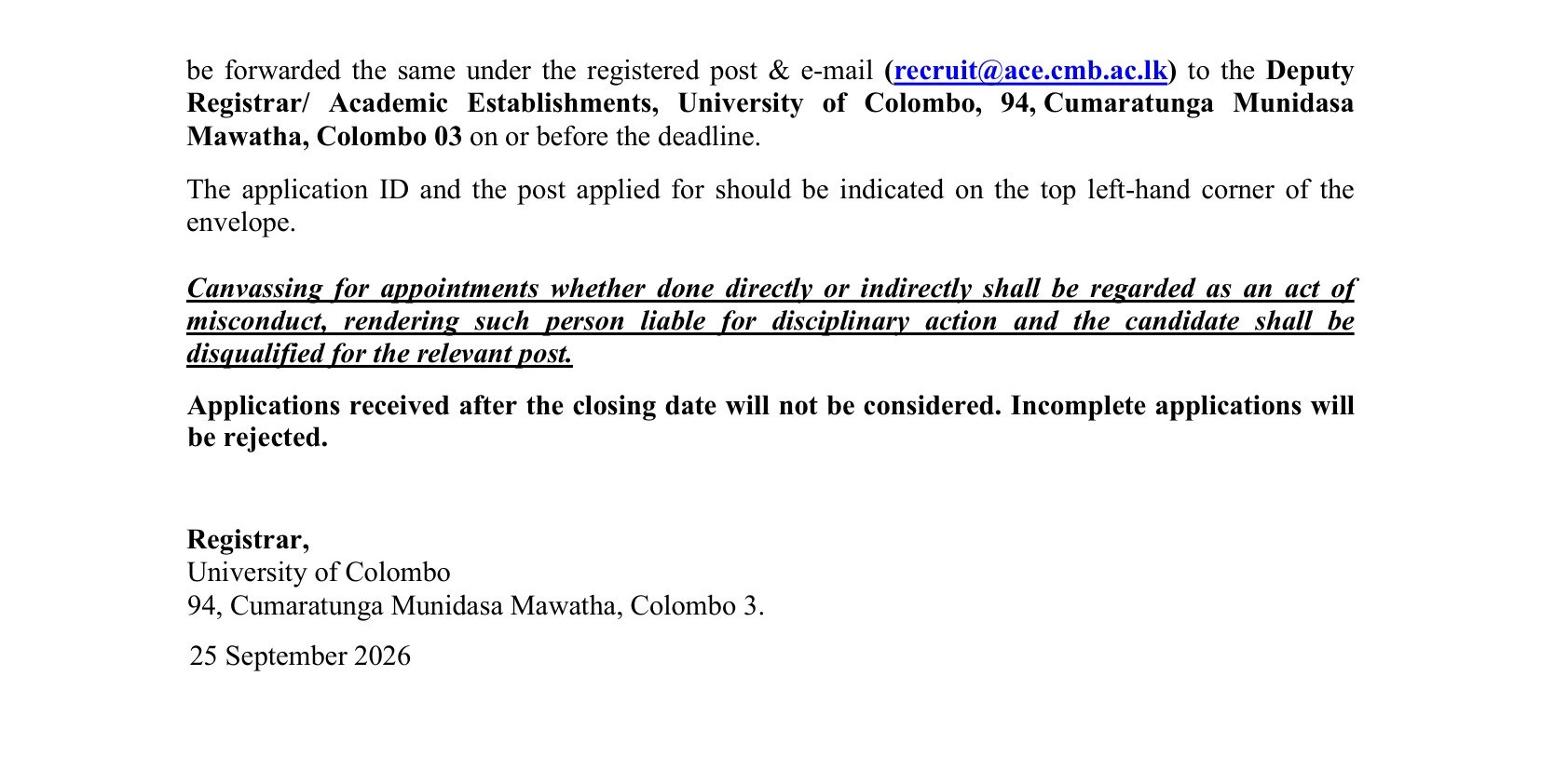 Lecturer, Senior Lecturer, Chief Medical Officer, Assistant Internal Auditor, Electrical Engineer - University of Colombo