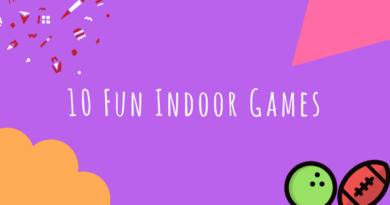 10 Fun Indoor Games 10 Fun Indoor Games