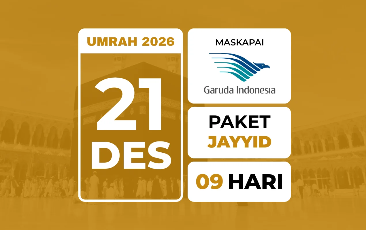 Umrah JAYYID 21 Desember 2026 . Free Kereta Cepat Haramain Express
