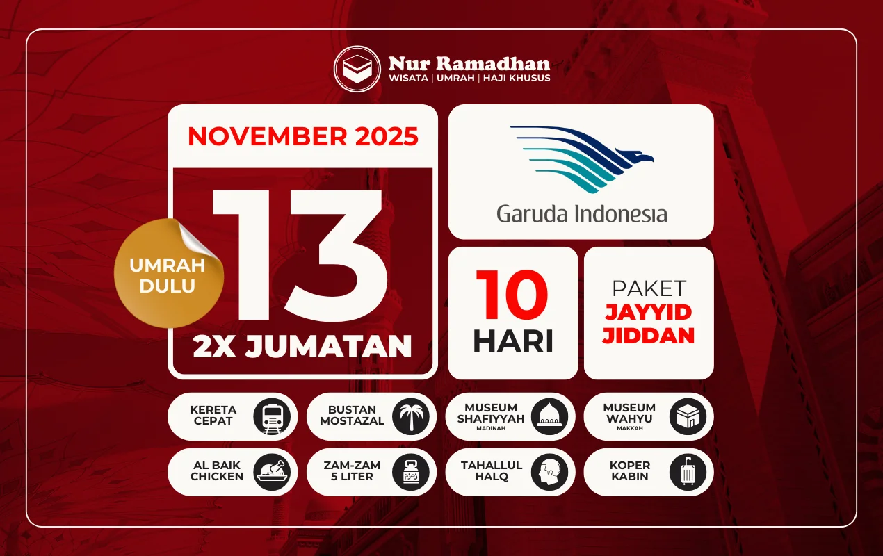 Umrah JAYYID JIDDAN 13 November 2025 . 2X Jum'atan . Free Kereta Cepat Haramain Express