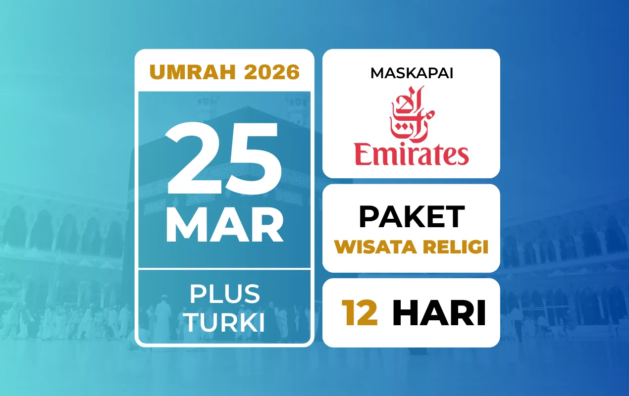 Umrah Plus Turki . 25 Maret 2026 . Wisata Religi Istanbul