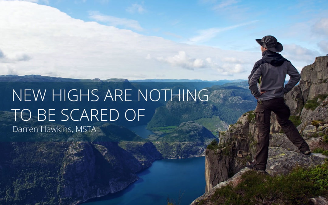 New highs are nothing to be scared of