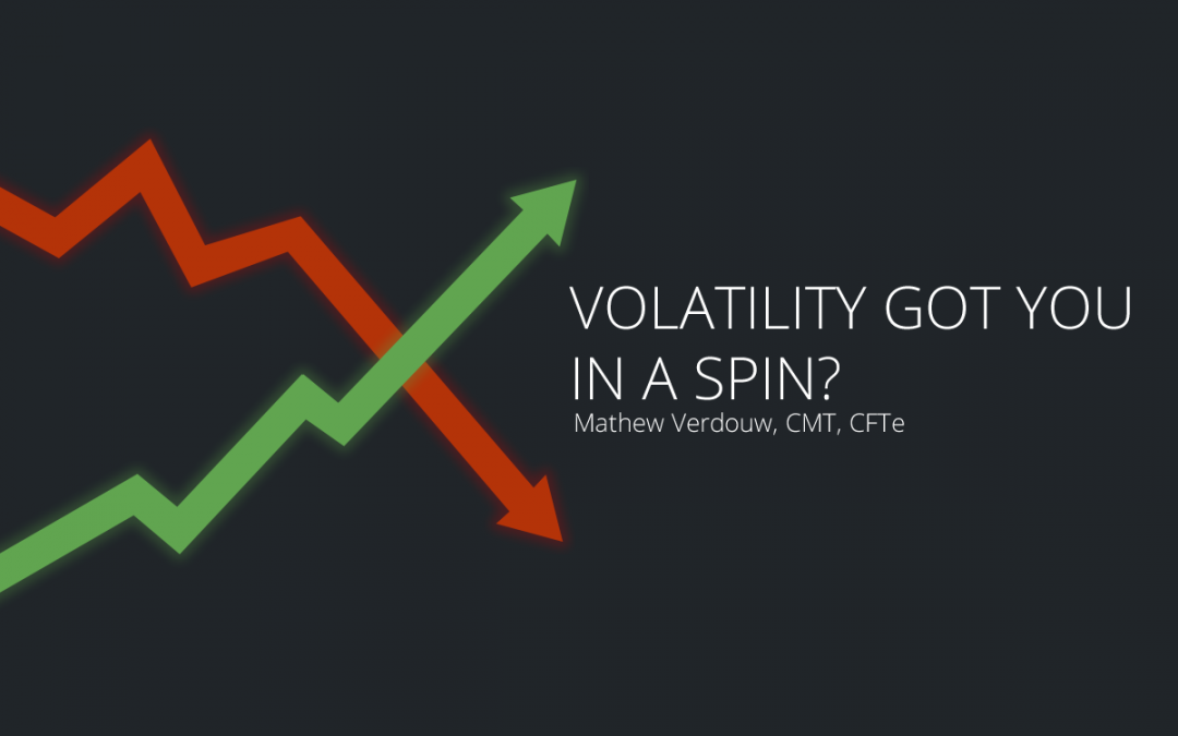 Volatility got you in a spin?