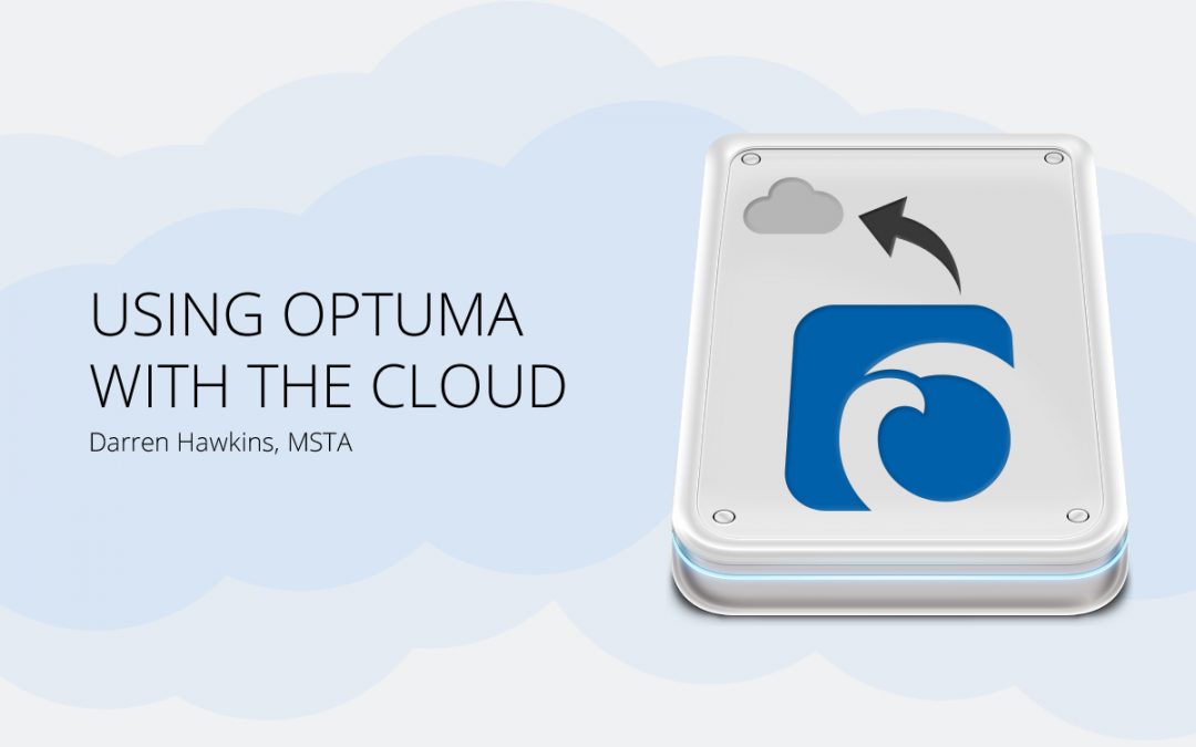 Using Optuma with the Cloud