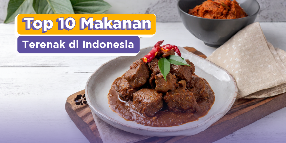 Top 10 Makanan Terenak di Indonesia