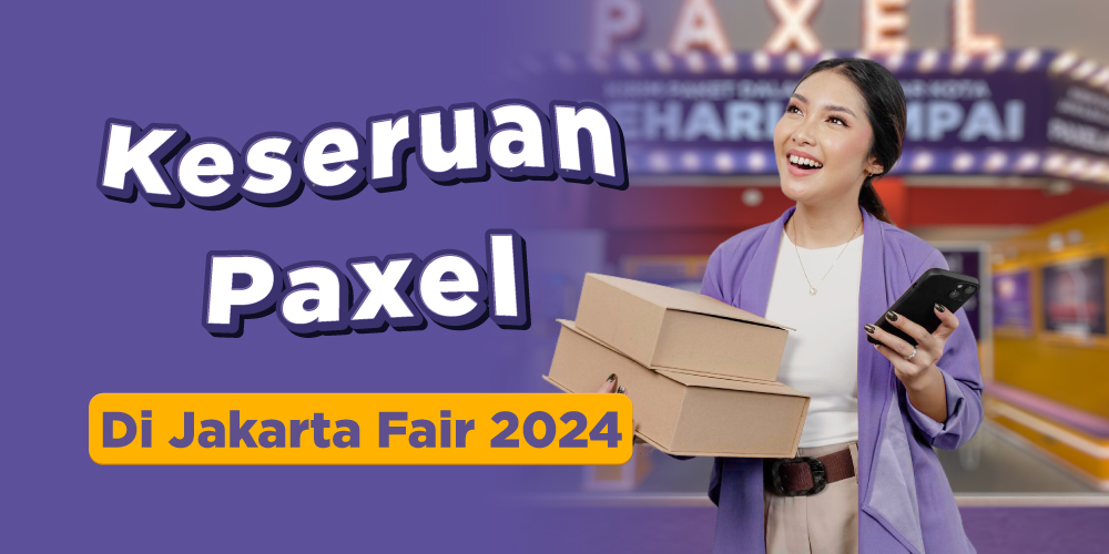 Play at the Paxel Booth at the Jakarta Fair 2024, Can Send Packages and ...