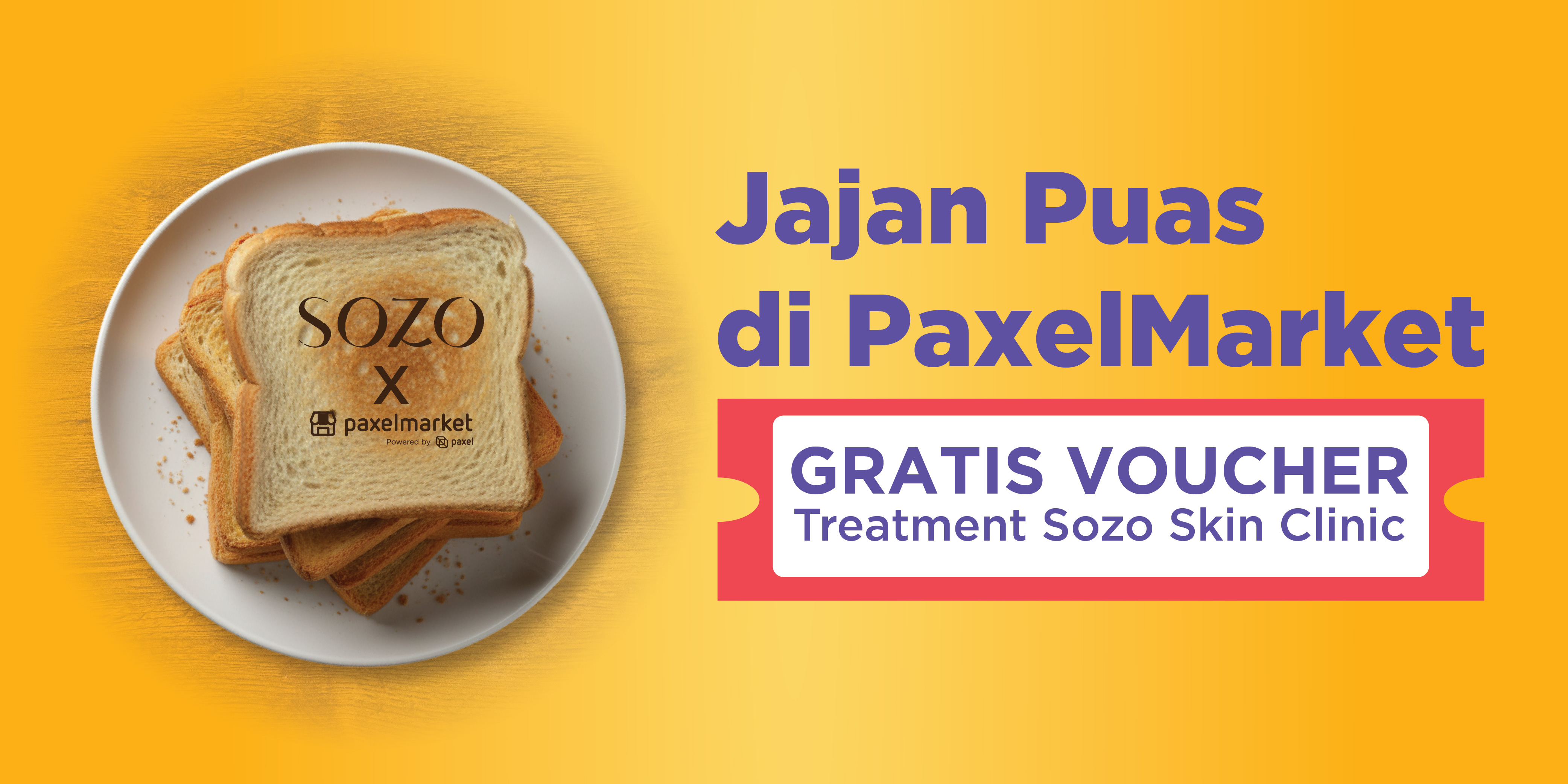 Jajan Puas di PaxelMarket, GRATIS Voucher Treatment Sozo Skin Clinic