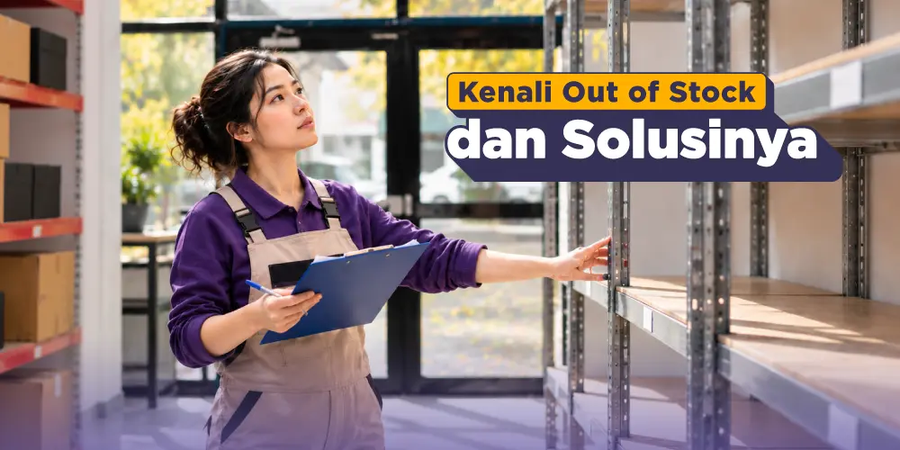 Kenali Bedanya: Mengapa Fenomena 'Out of Stock' Kini Jadi Ancaman Paling Menakutkan Bagi Retailer